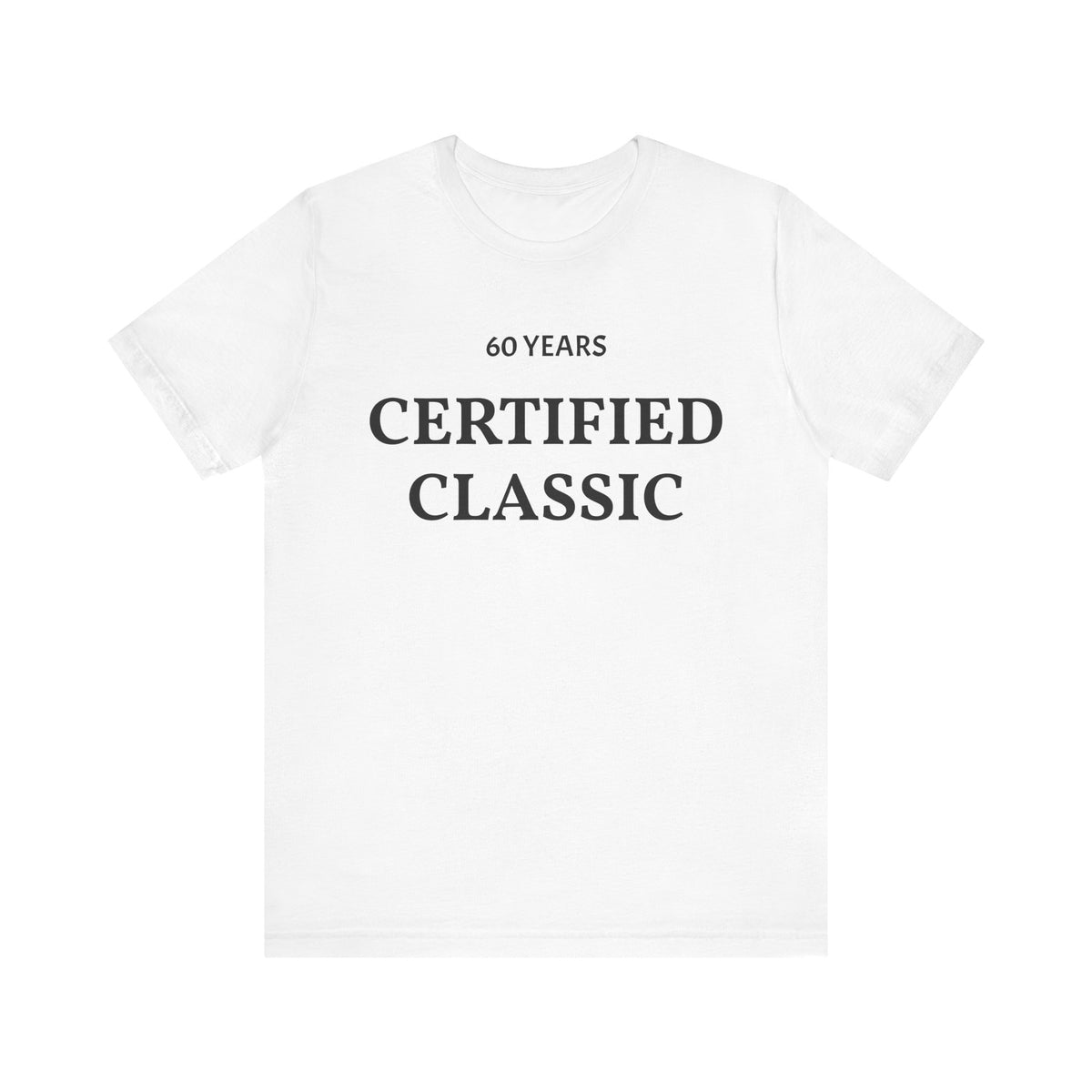 Certified Classic 60 Years T-Shirt