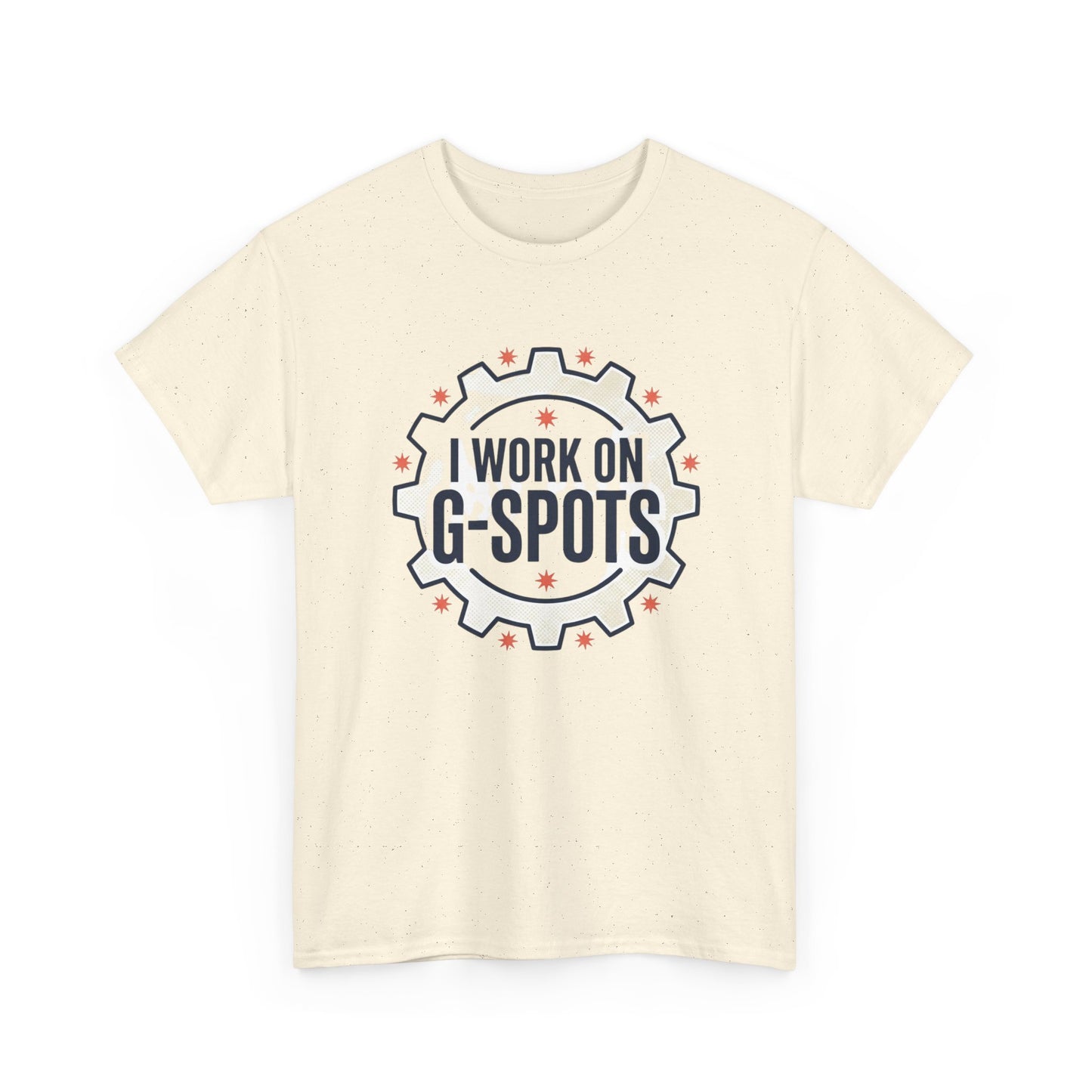 “I Work On G‑Spots” Funny Mechanical Gear Graphic Tee