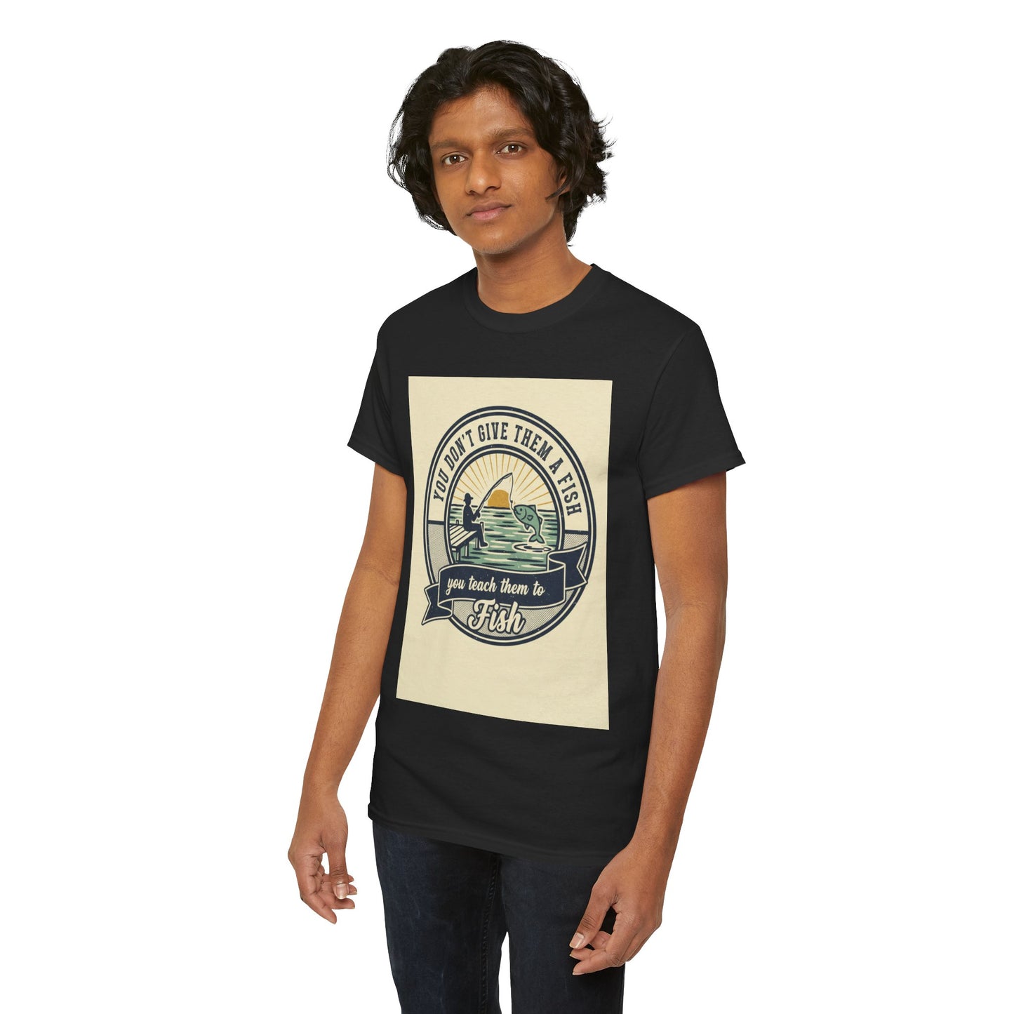 Fishing Vintage Badge T-Shirt — "You Don’t Give Them a Fish, You Teach Them to Fish" Graphic Tee