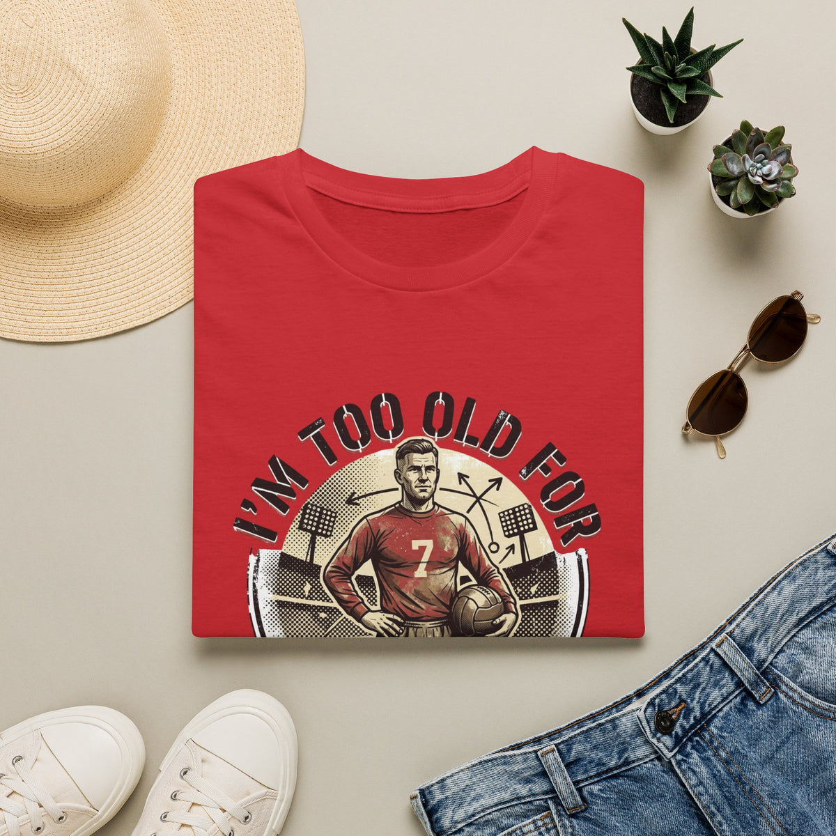 I'm Too Old for Games T-Shirt — Vintage Football Player Retro Tee
