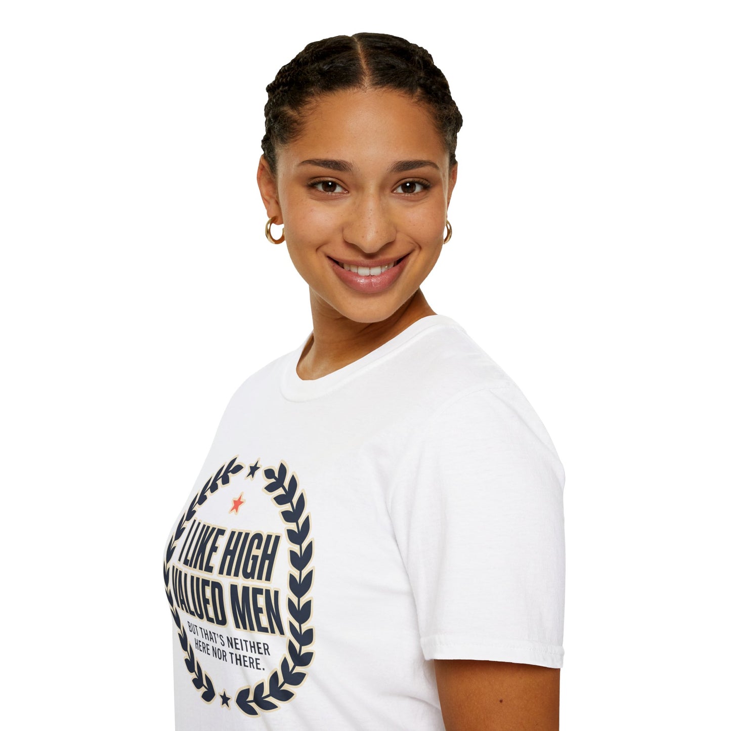 "I Like High Valued Men" Funny Satire Tee