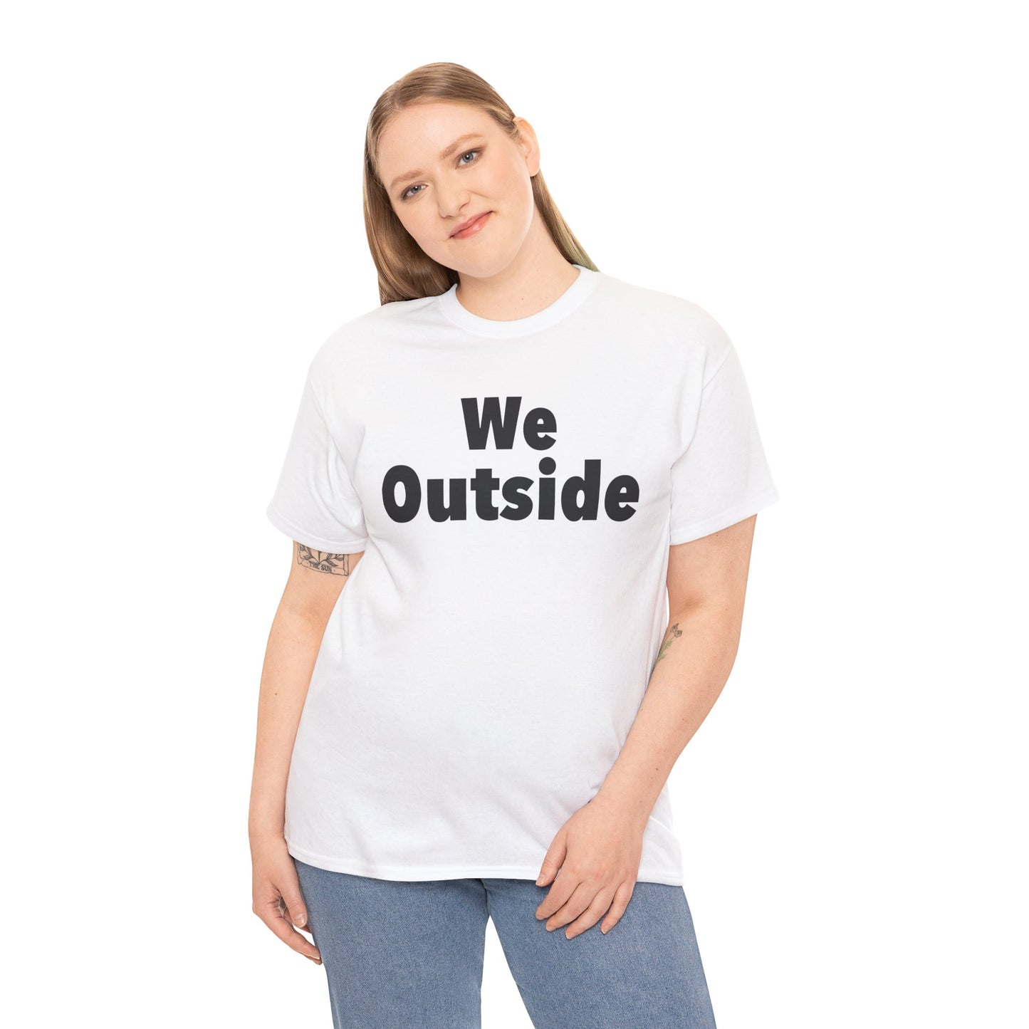 We Outside