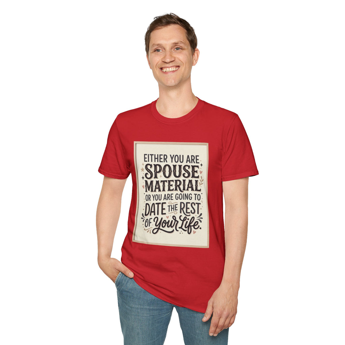 Spouse Material T-Shirt – Funny Relationship Quote Tee
