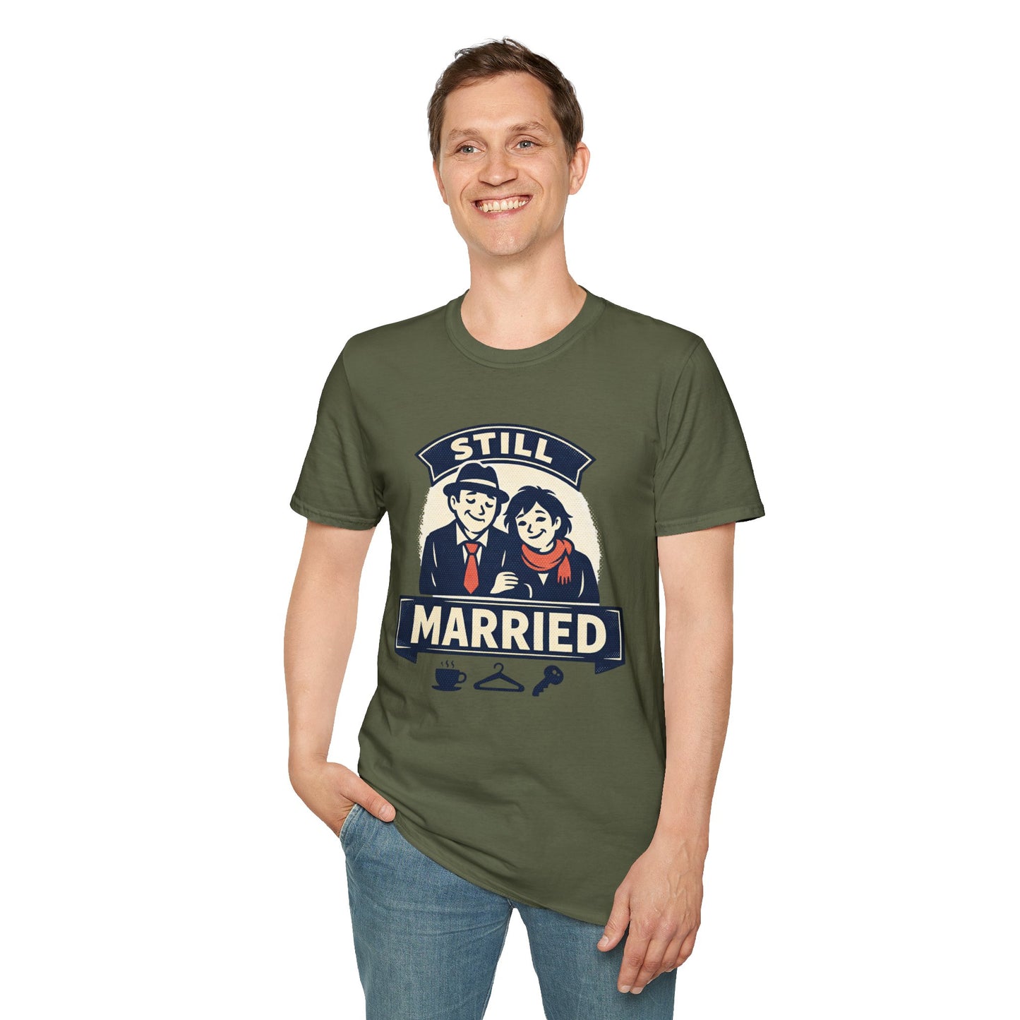 Still Married T-Shirt – Funny Married Couple Graphic Tee for Anniversary & Everyday Wear