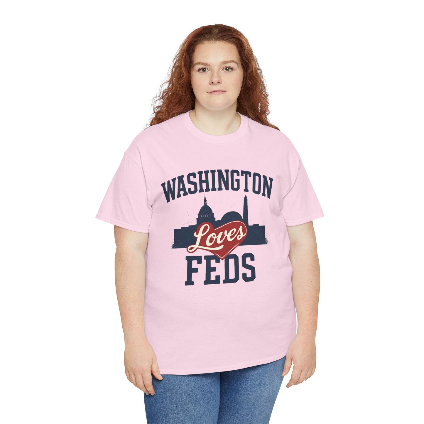 Washington Loves Feds T-Shirt — Patriotic DC Skyline Tee