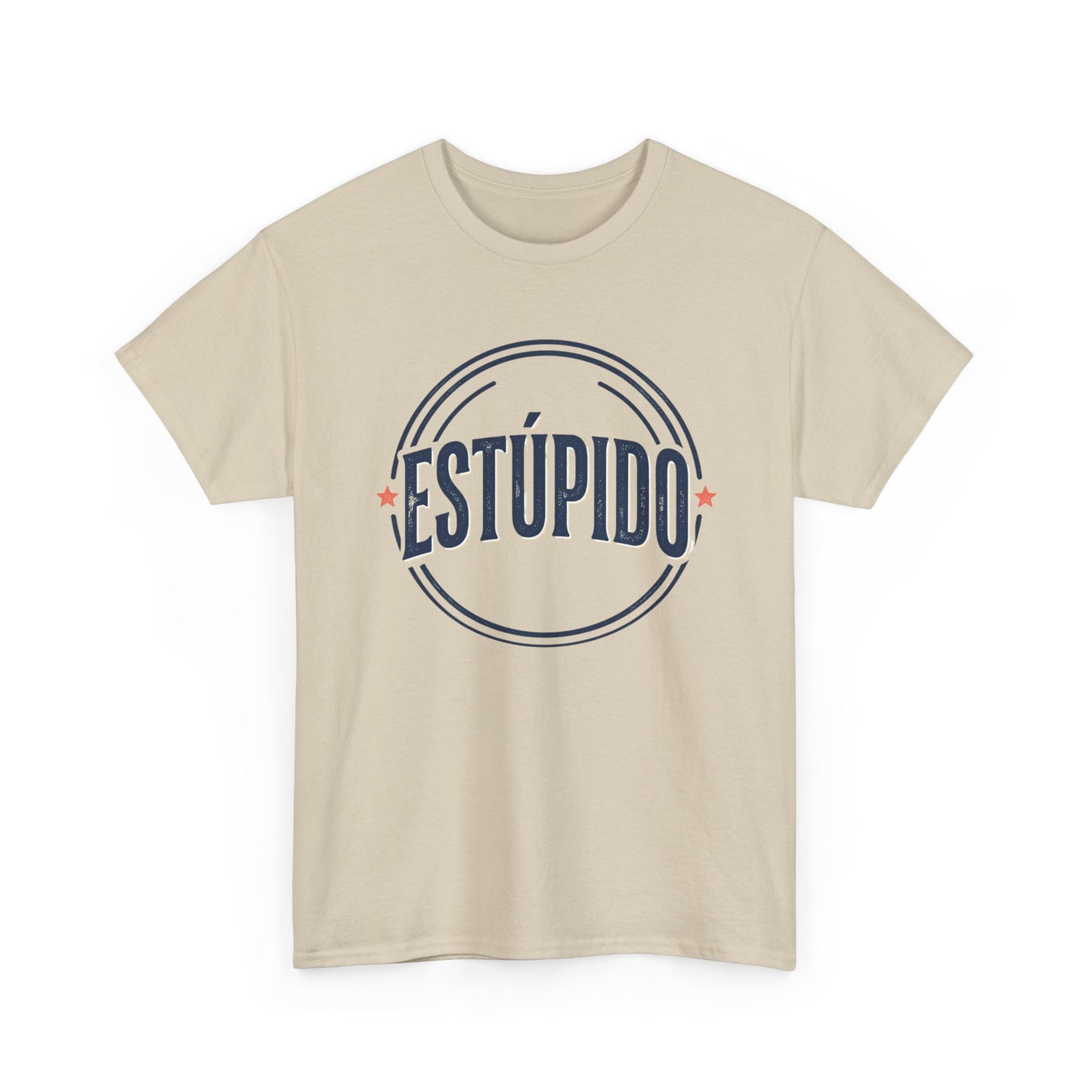 ESTÚPIDO Circle Logo Graphic Tee (Spanish Funny Statement)