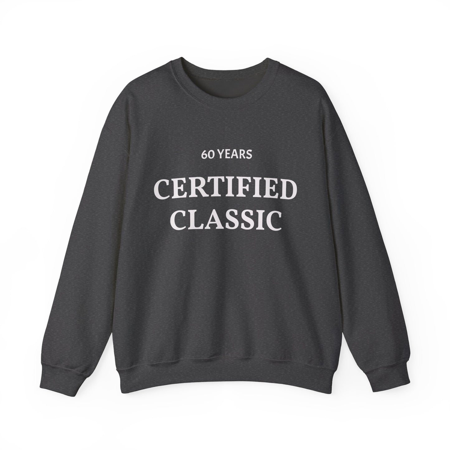 60 Years Certified Classic Sweatshirt
