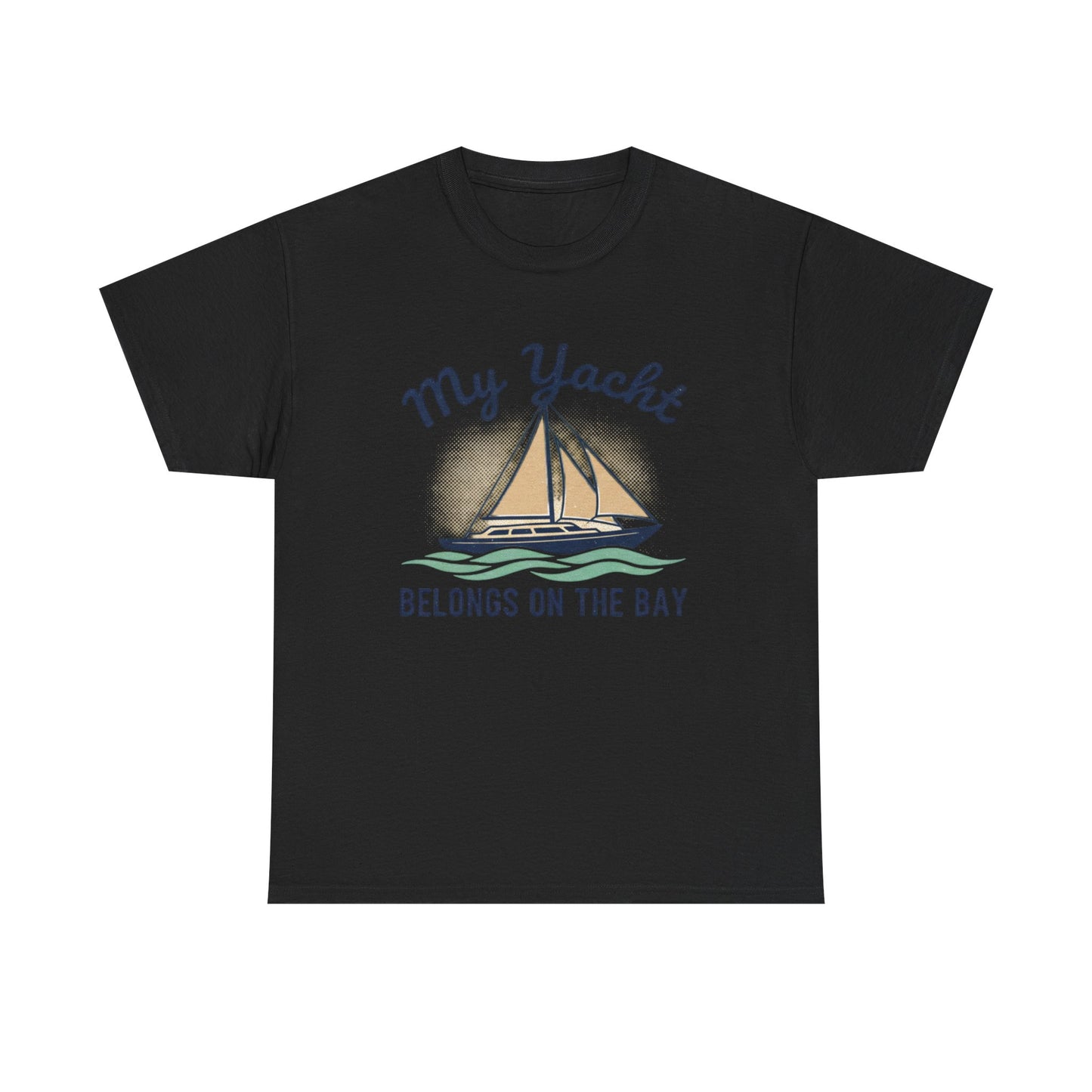 Sailboat Graphic Tee - "My Yacht Belongs on the Bay" Casual Nautical T-Shirt