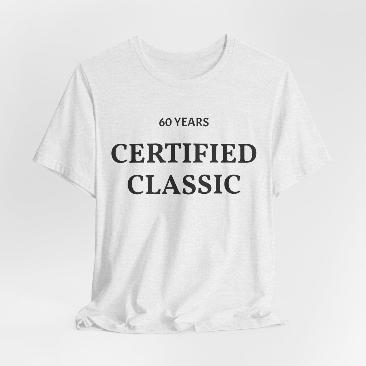 Certified Classic 60 Years T-Shirt