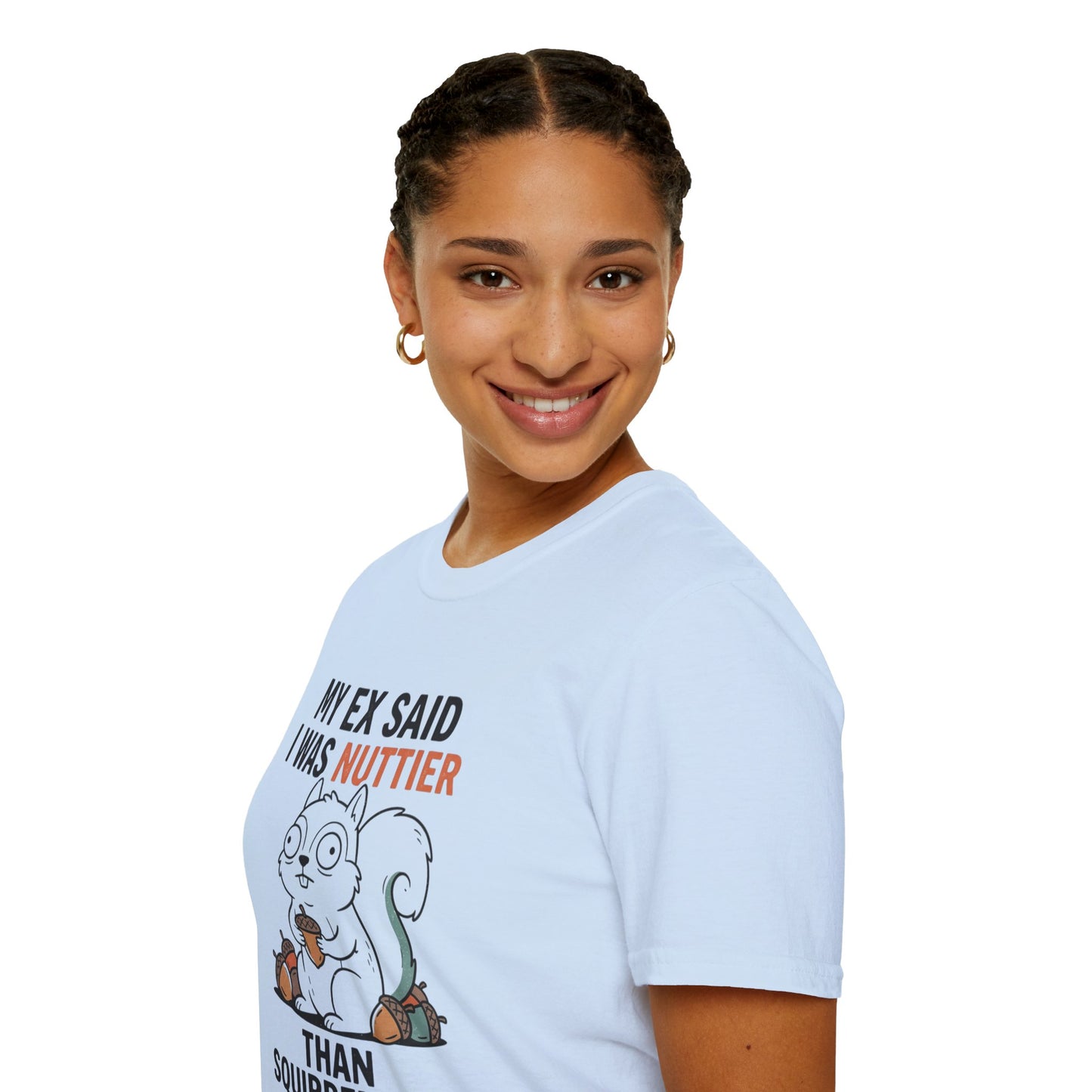 'My Ex Said I Was Nuttier Than Squirrel Shit' T-Shirt — Cute Squirrel Graphic Funny