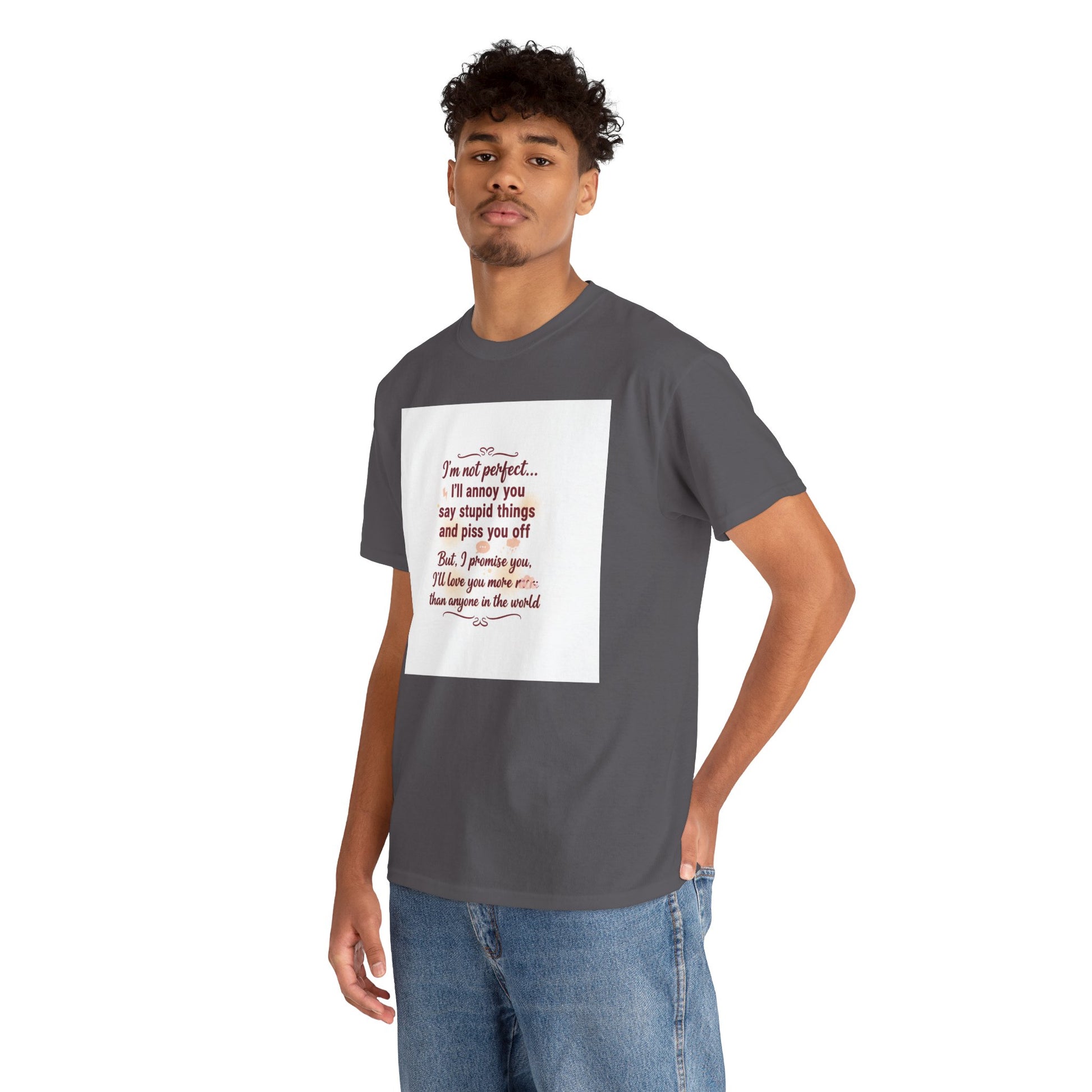 Funny Relationship Tee — “I’m Not Perfect… I’ll Annoy You” Couples T‑Shirt Printify