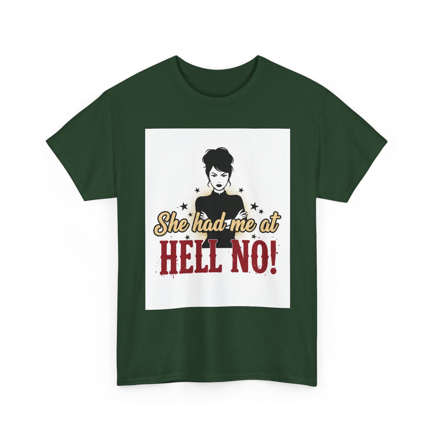 She Had Me At Hell No! Tee – Sassy Retro Graphic T-Shirt