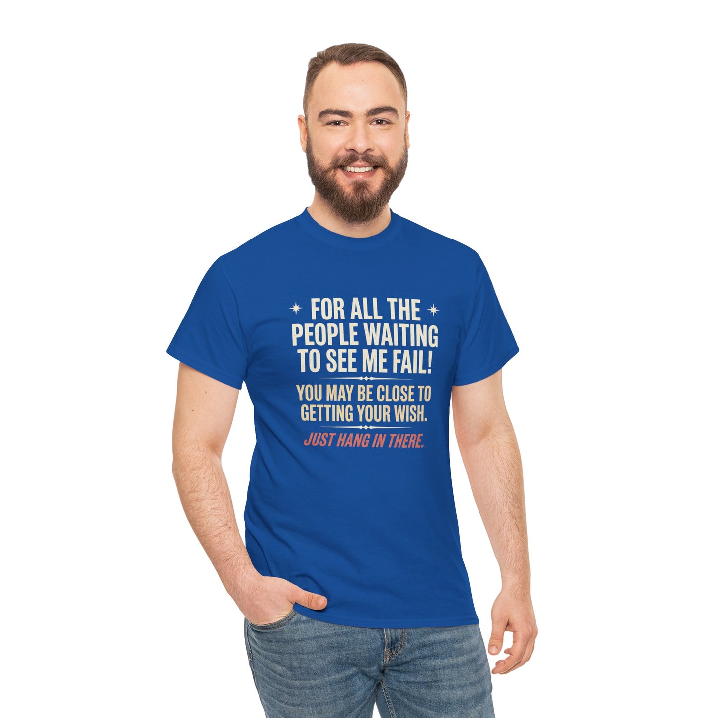 “For All The People Waiting To See Me Fail” Inspirational Shirt-Motivational Graphic Tee —