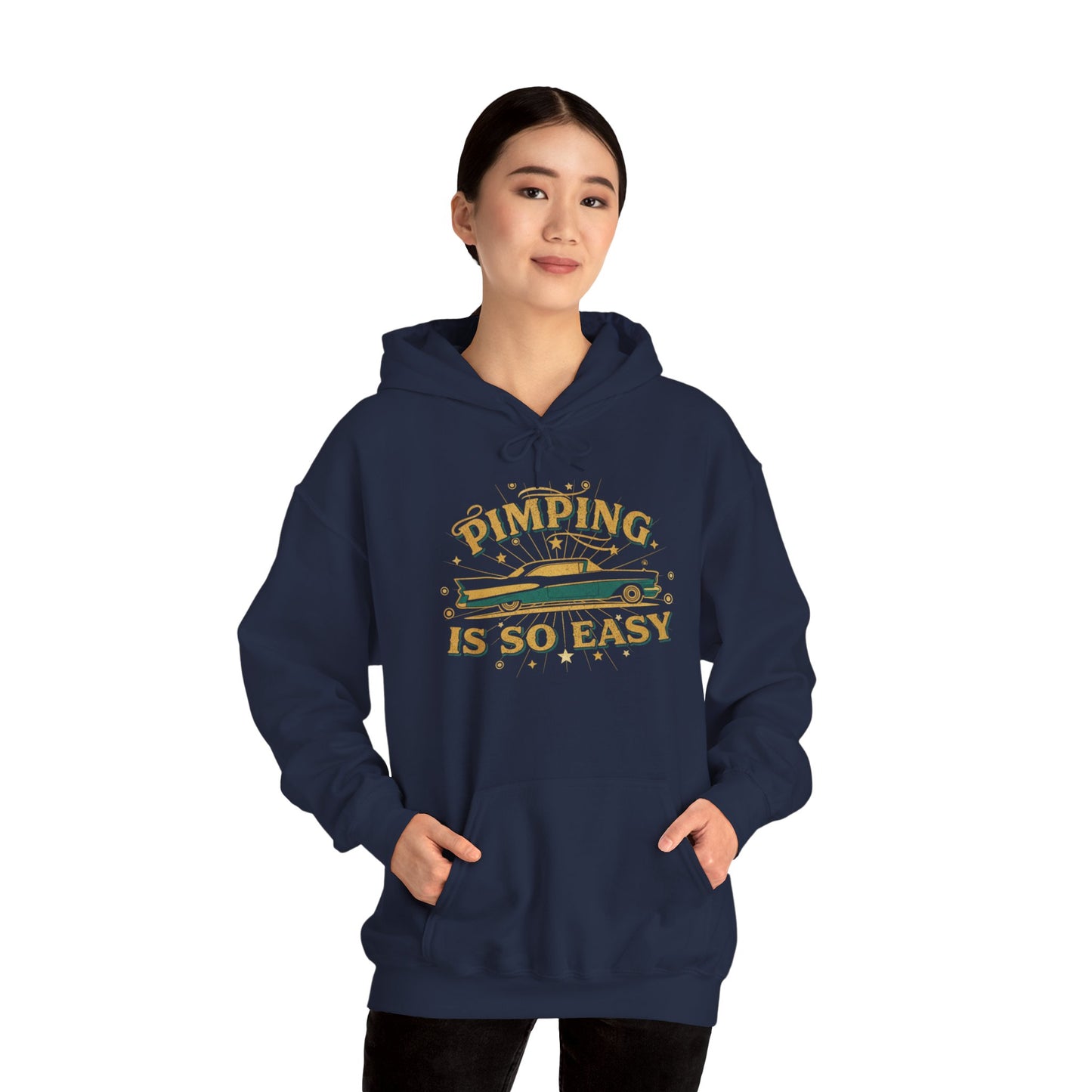 Hoodie — "Pimping Is So Easy" Vintage Lowrider Graphic Hoodie