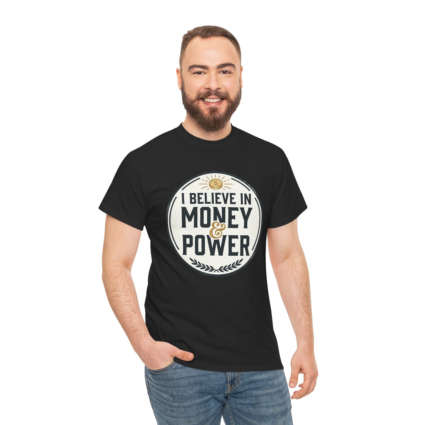 I Believe in Money & Power T-Shirt — Motivational Retro Graphic Tee