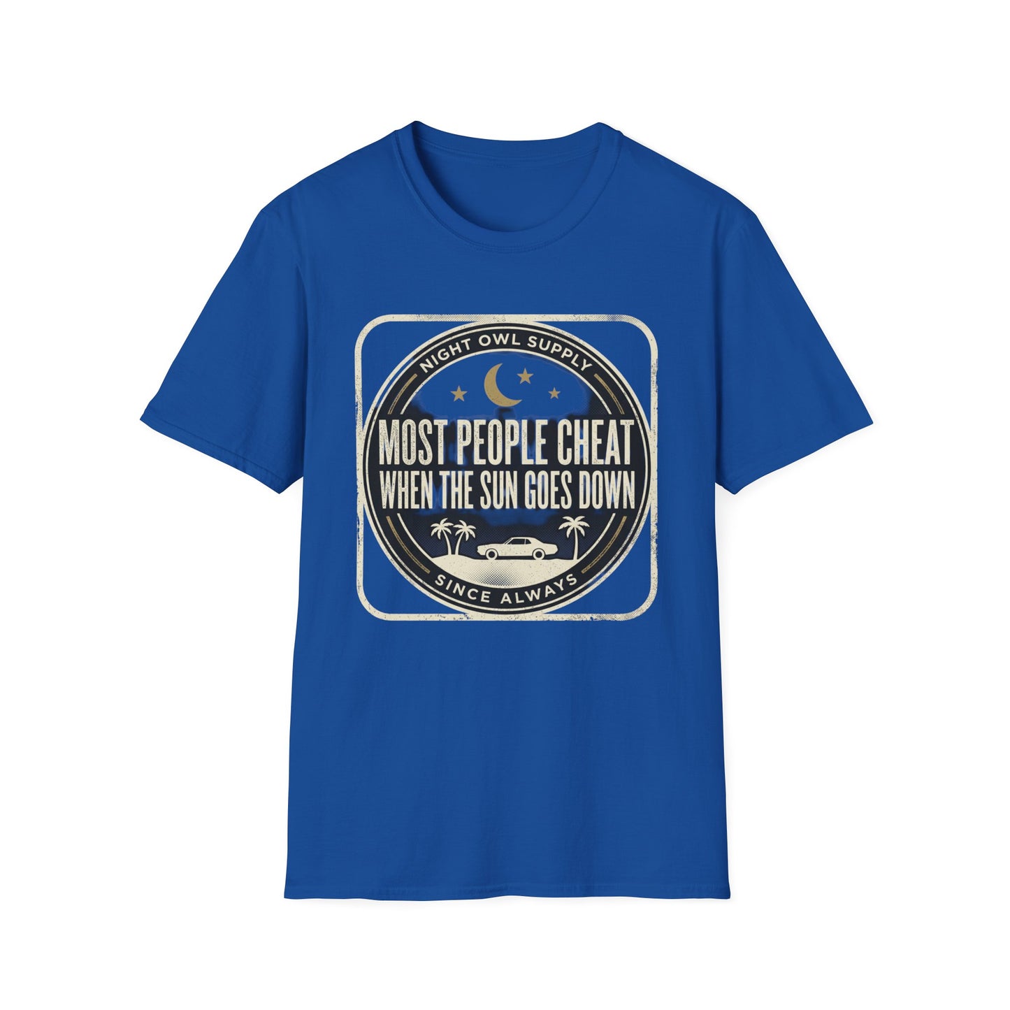 “Most People Cheat When The Sun Goes Down” Vintage Graphic Tee-Night Owl T-Shirt
