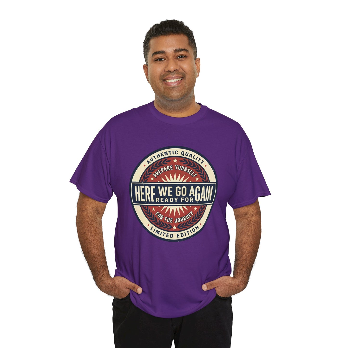 Here We Go Again Vintage Badge Tee — Retro Adventure Graphic T-Shirt