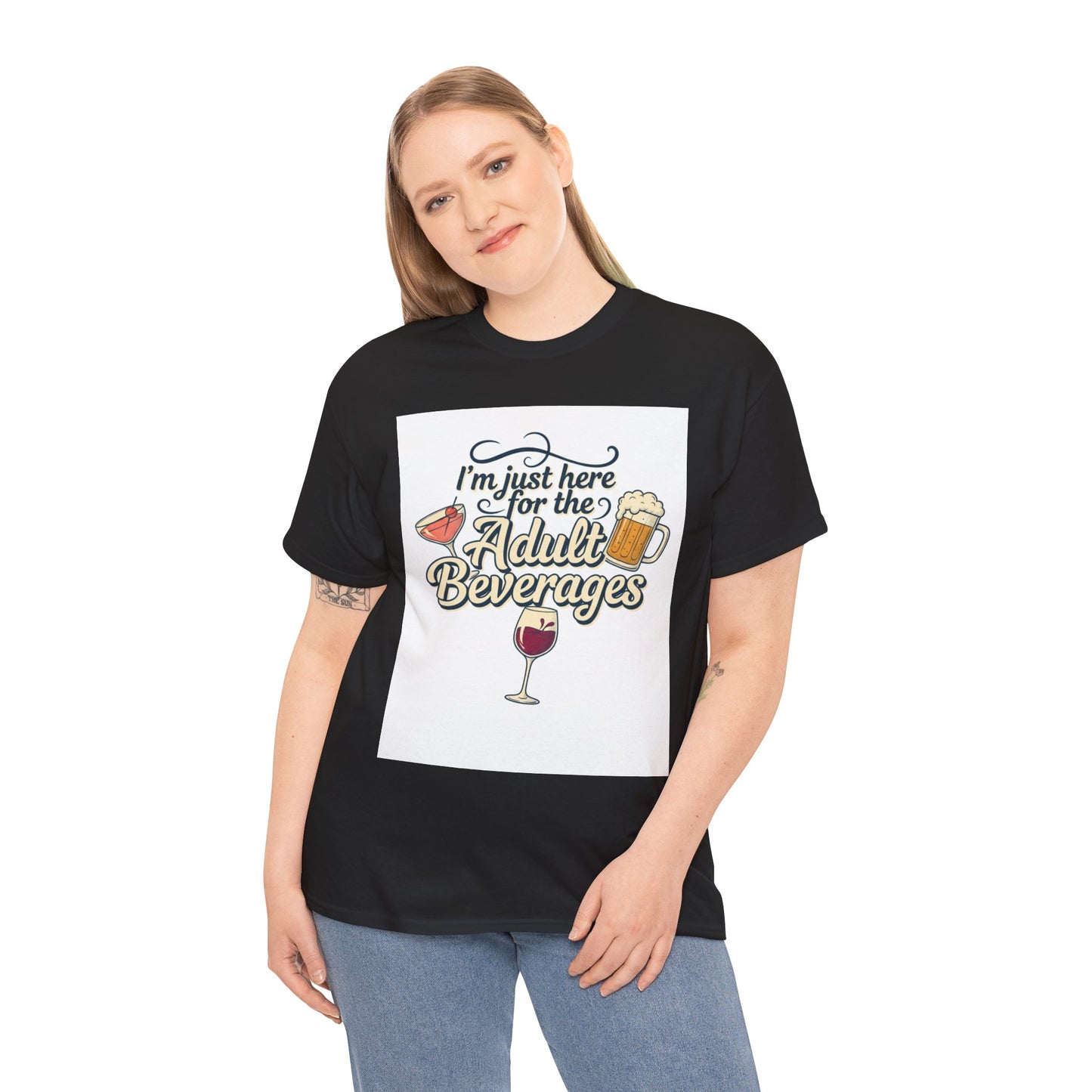 T-Shirt — "I'm Just Here for the Adult Beverages" Funny Wine & Beer Tee