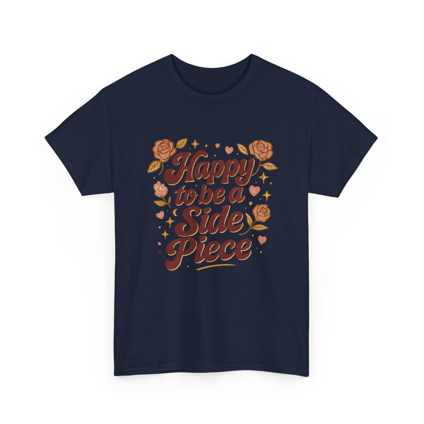 Happy to Be a Side Piece Tee — Retro Floral Statement T-Shirt