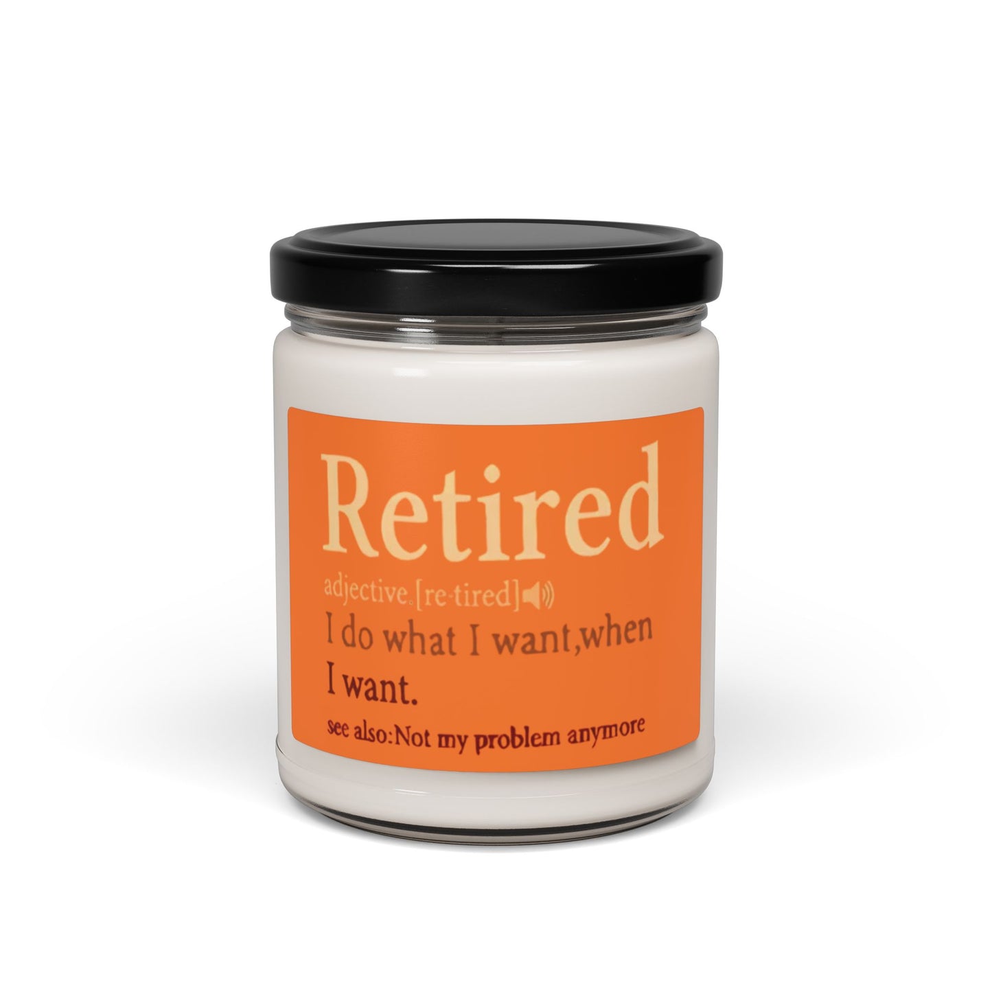 Retired Definition Scented Soy Candle — 9oz Funny Retirement Gift