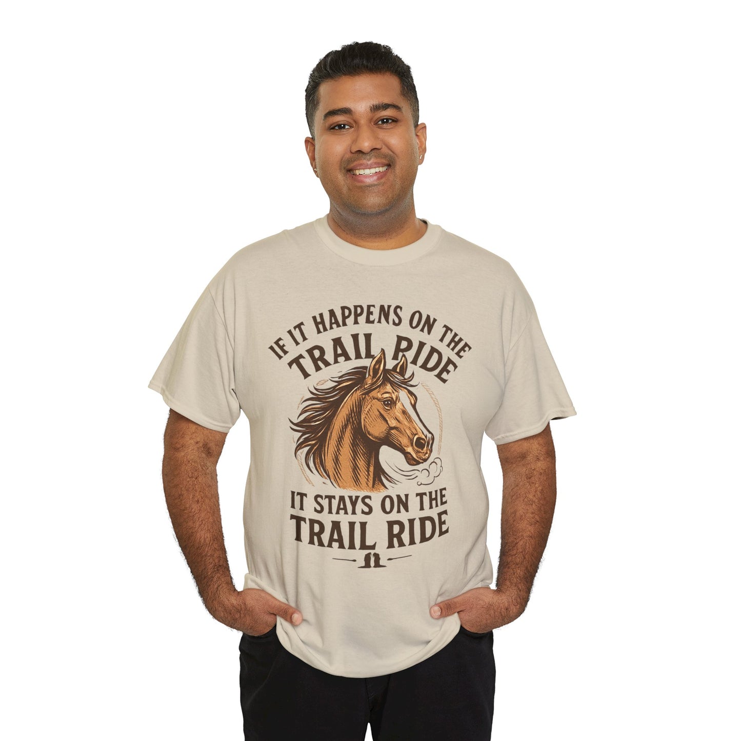 Trail Ride T-Shirt — "If It Happens On The Trail Ride, It Stays On The Trail Ride" Horse Tee