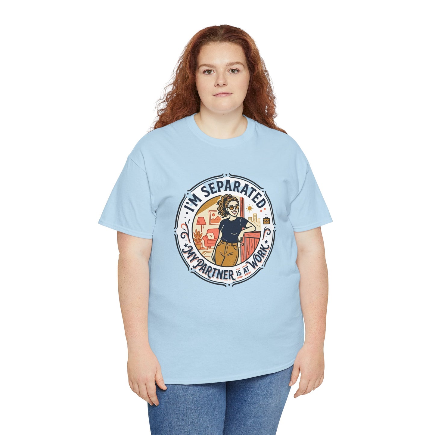 Separated from My Partner at Work T-Shirt Printify