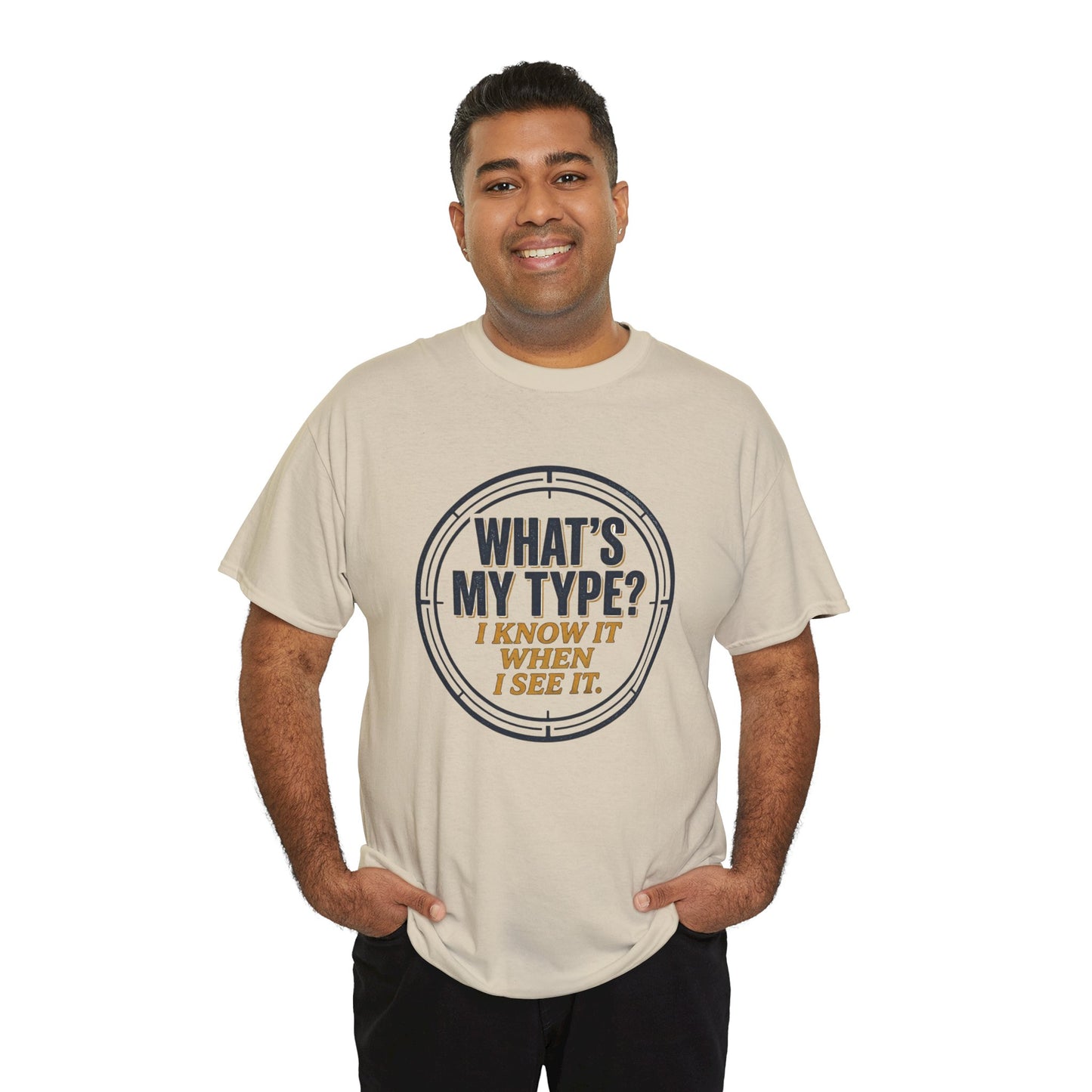 "What's My Type? I Know It When I See It" Graphic Tee