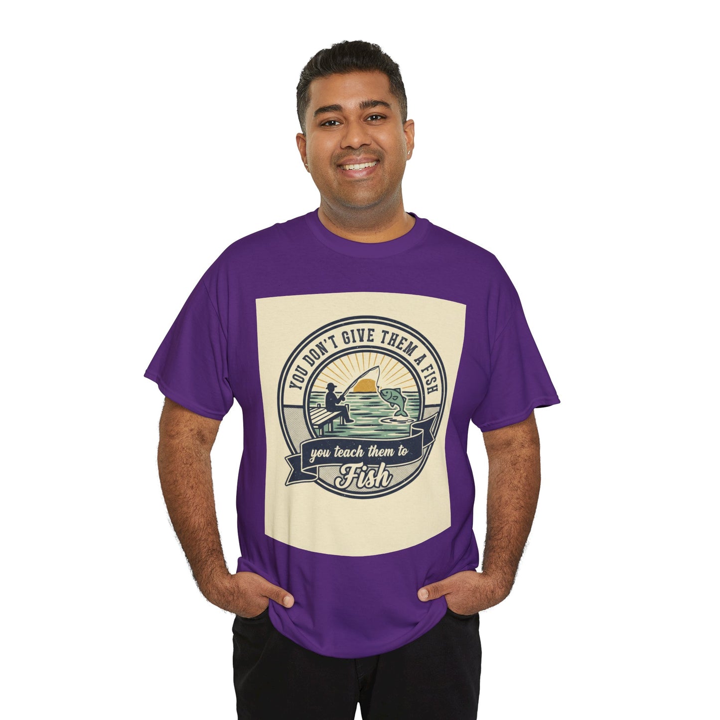 Fishing Vintage Badge T-Shirt — "You Don’t Give Them a Fish, You Teach Them to Fish" Graphic Tee