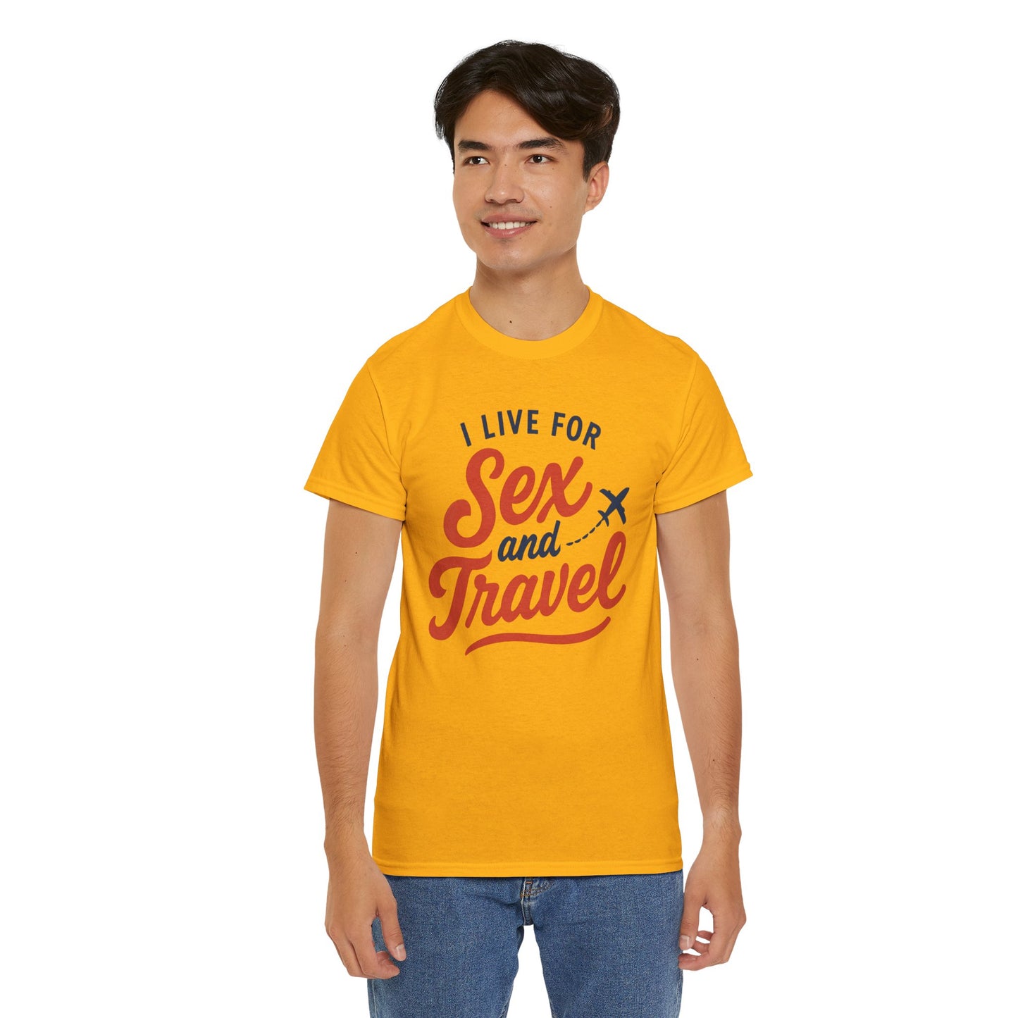 Sex and Travel T-Shirt — I Live For Sex and Travel Graphic Tee
