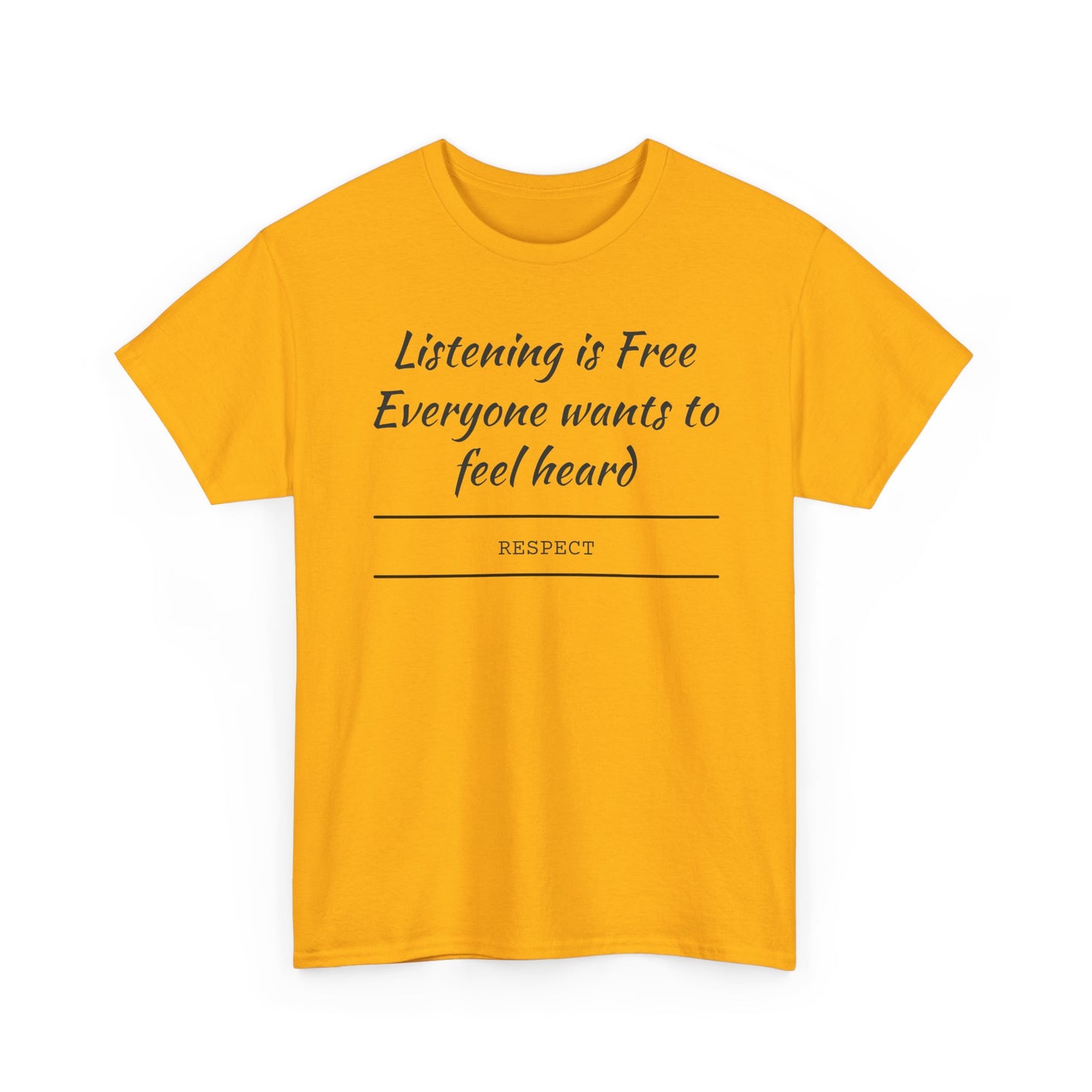 Listening is Free, Feel Heard