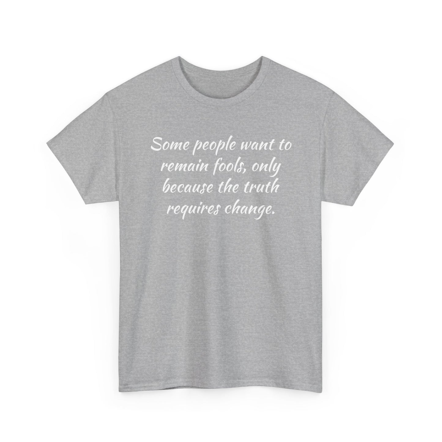 Truth Requires Change