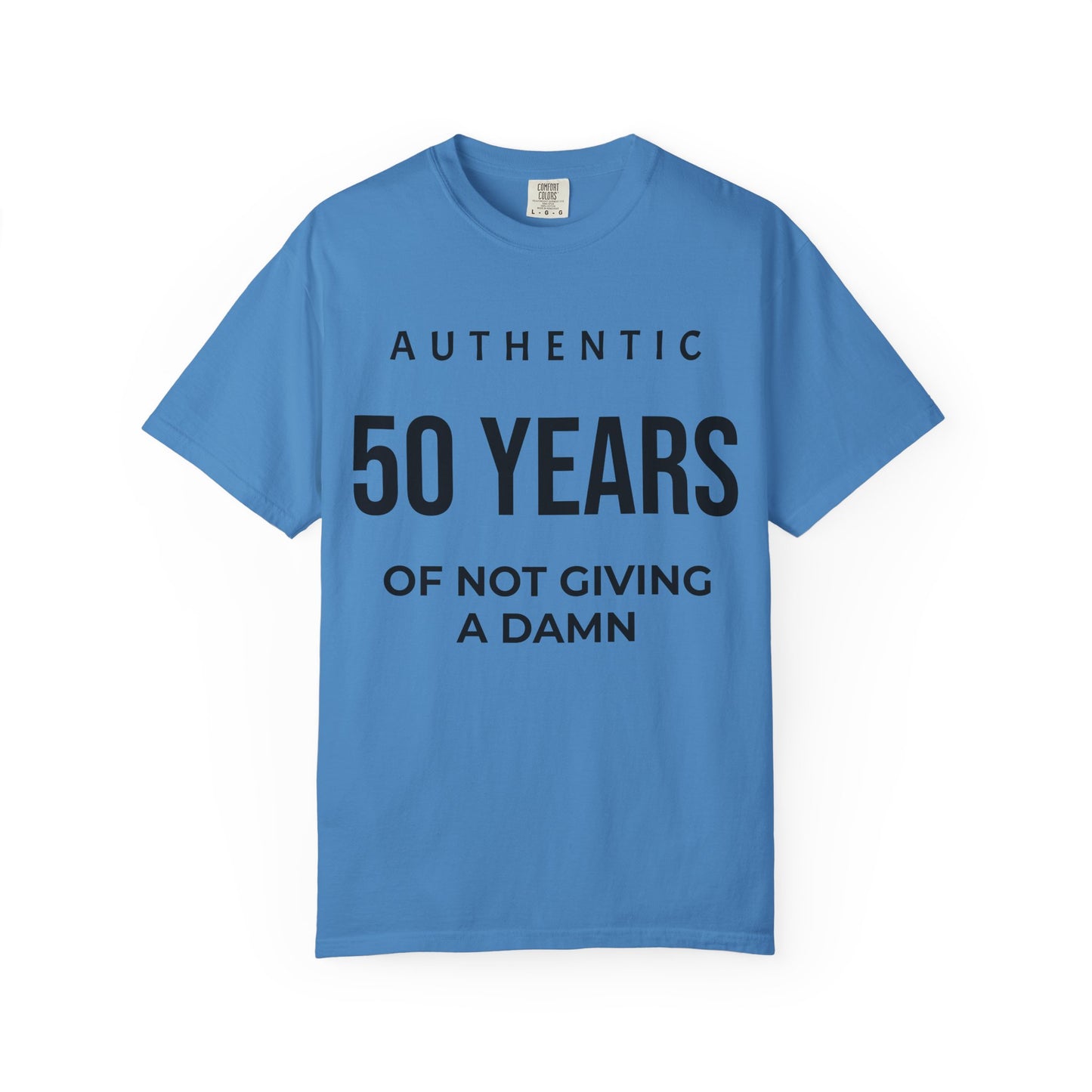 50 Years of Not Giving a Damn T-Shirt — Funny 50th Birthday Tee