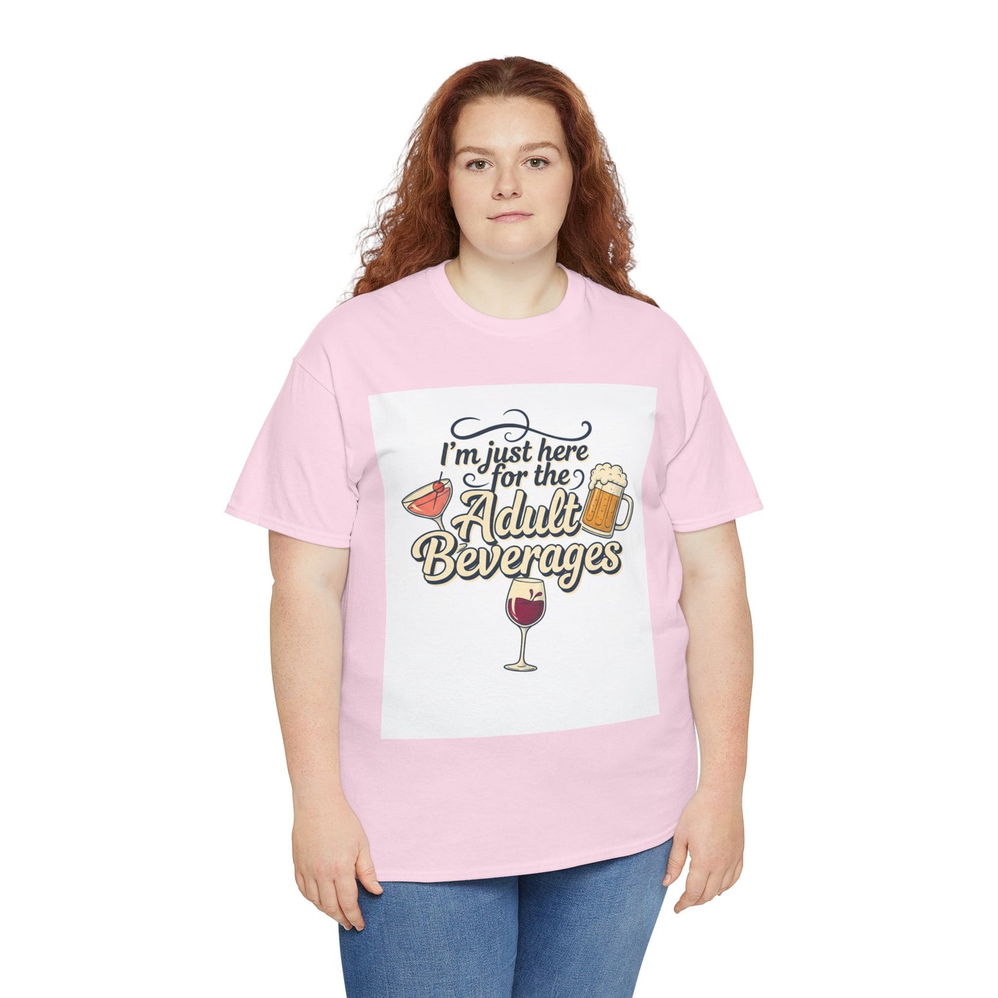 T-Shirt — "I'm Just Here for the Adult Beverages" Funny Wine & Beer Tee