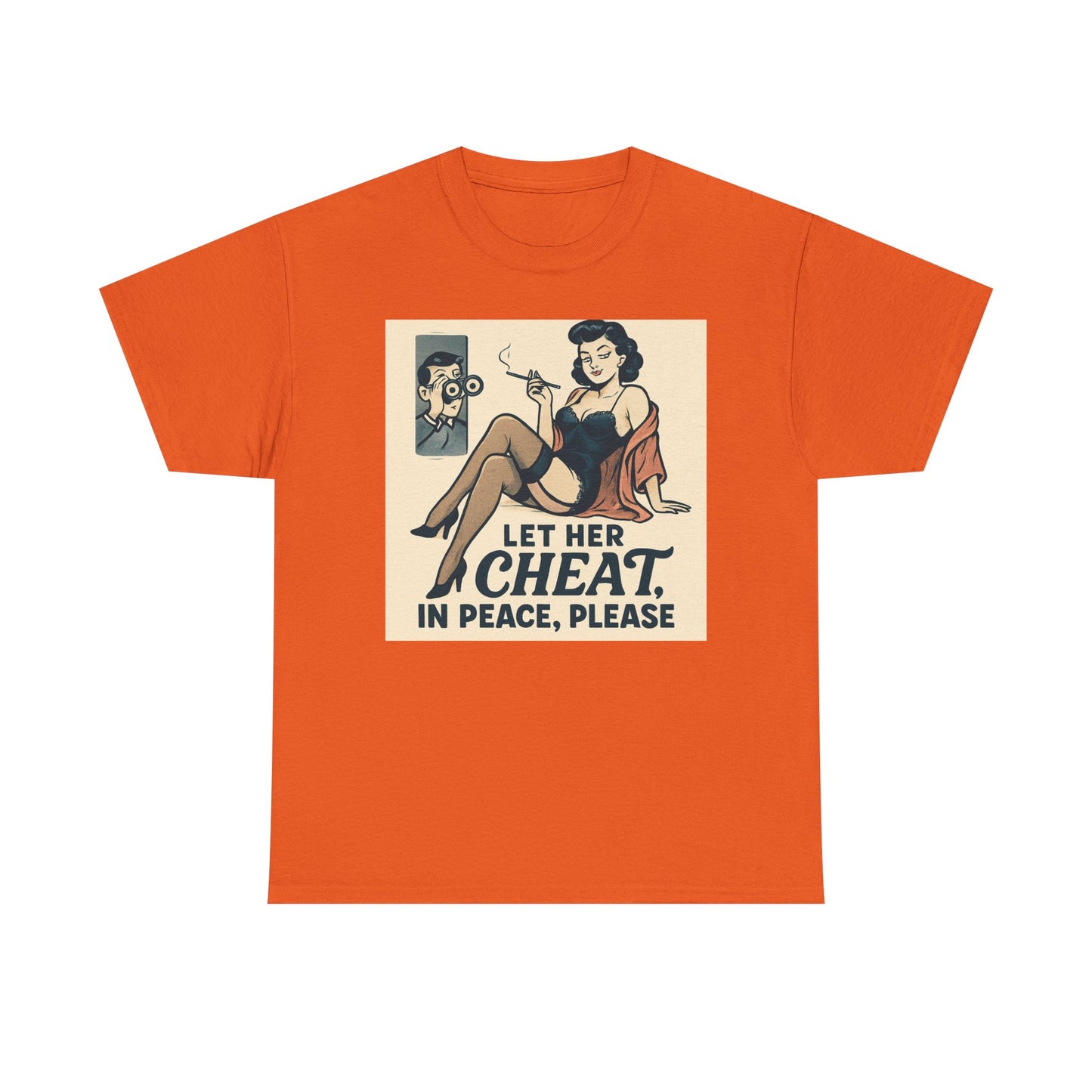 T-Shirt — Vintage Pinup “Let Her Cheat in Peace, Please” Graphic Tee