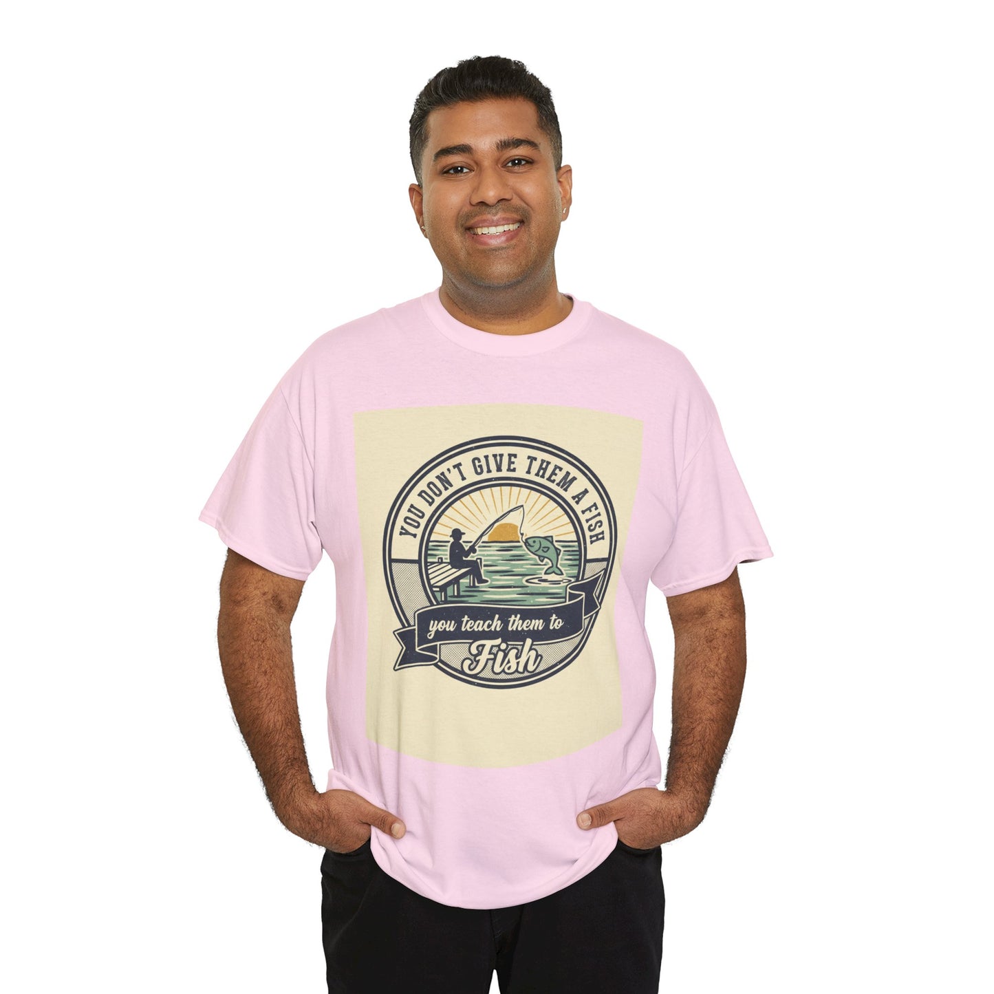 Fishing Vintage Badge T-Shirt — "You Don’t Give Them a Fish, You Teach Them to Fish" Graphic Tee
