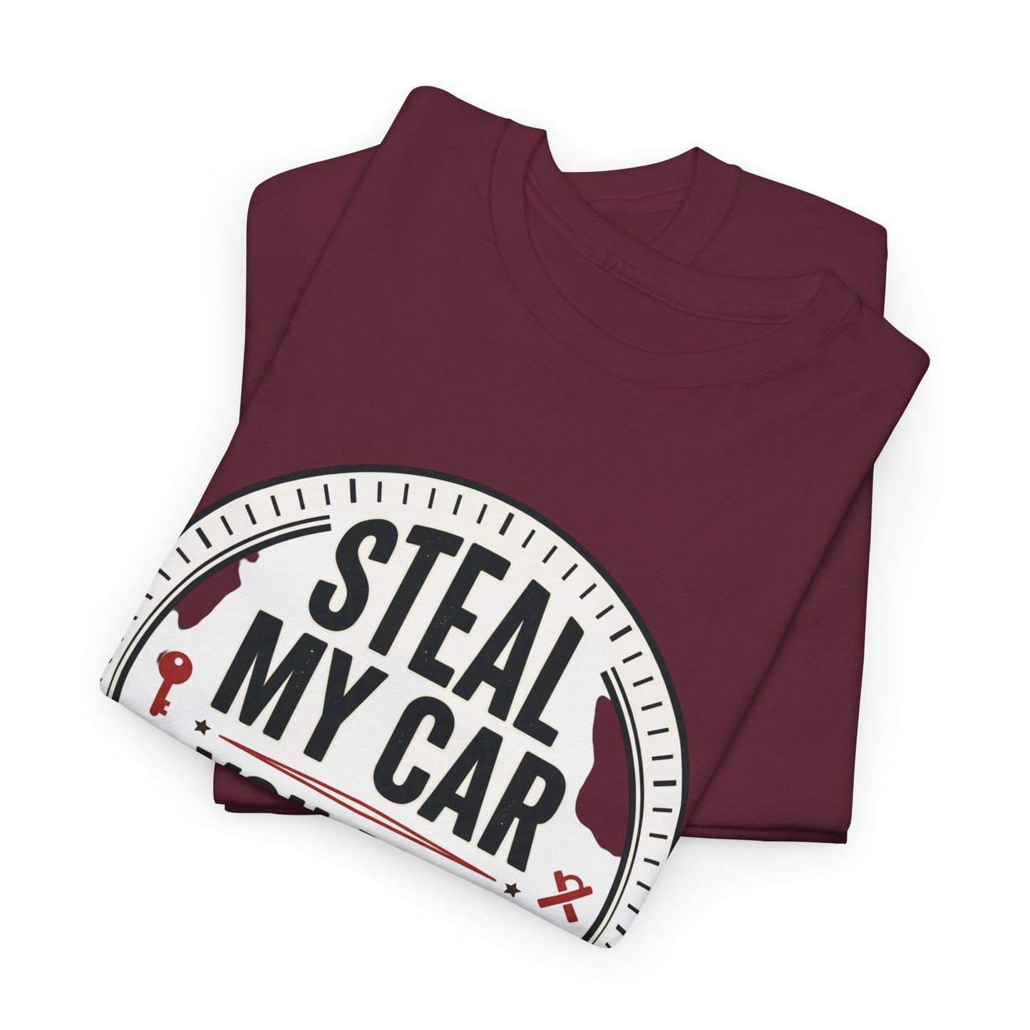 “Steal My Car You May Get Shot” Funny Garage & Car Owner Tee