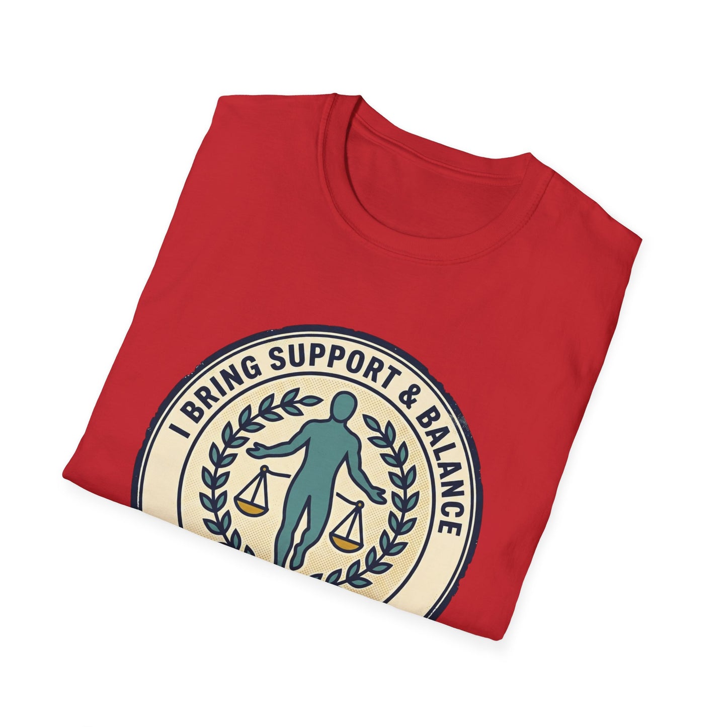 I Bring Support & Balance Graphic Tee-Balance & Support T-Shirt