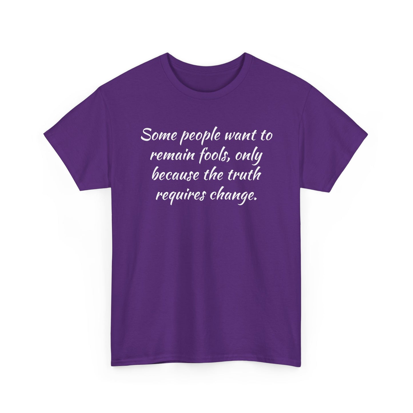 Truth Requires Change
