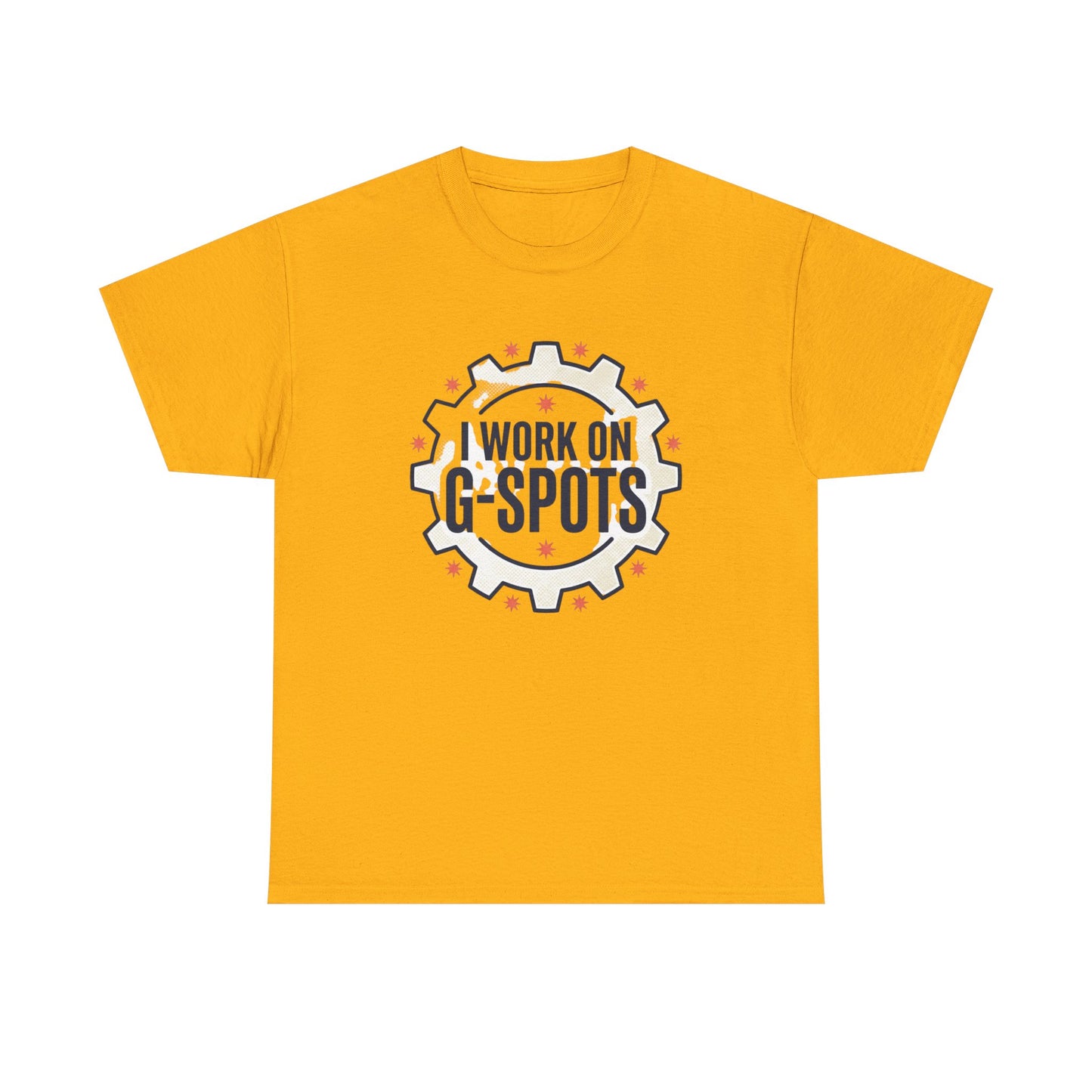 “I Work On G‑Spots” Funny Mechanical Gear Graphic Tee