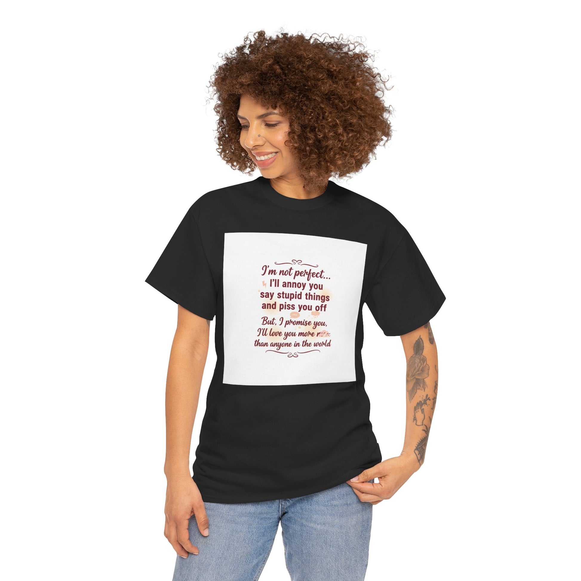 Funny Relationship Tee — “I’m Not Perfect… I’ll Annoy You” Couples T‑Shirt Printify