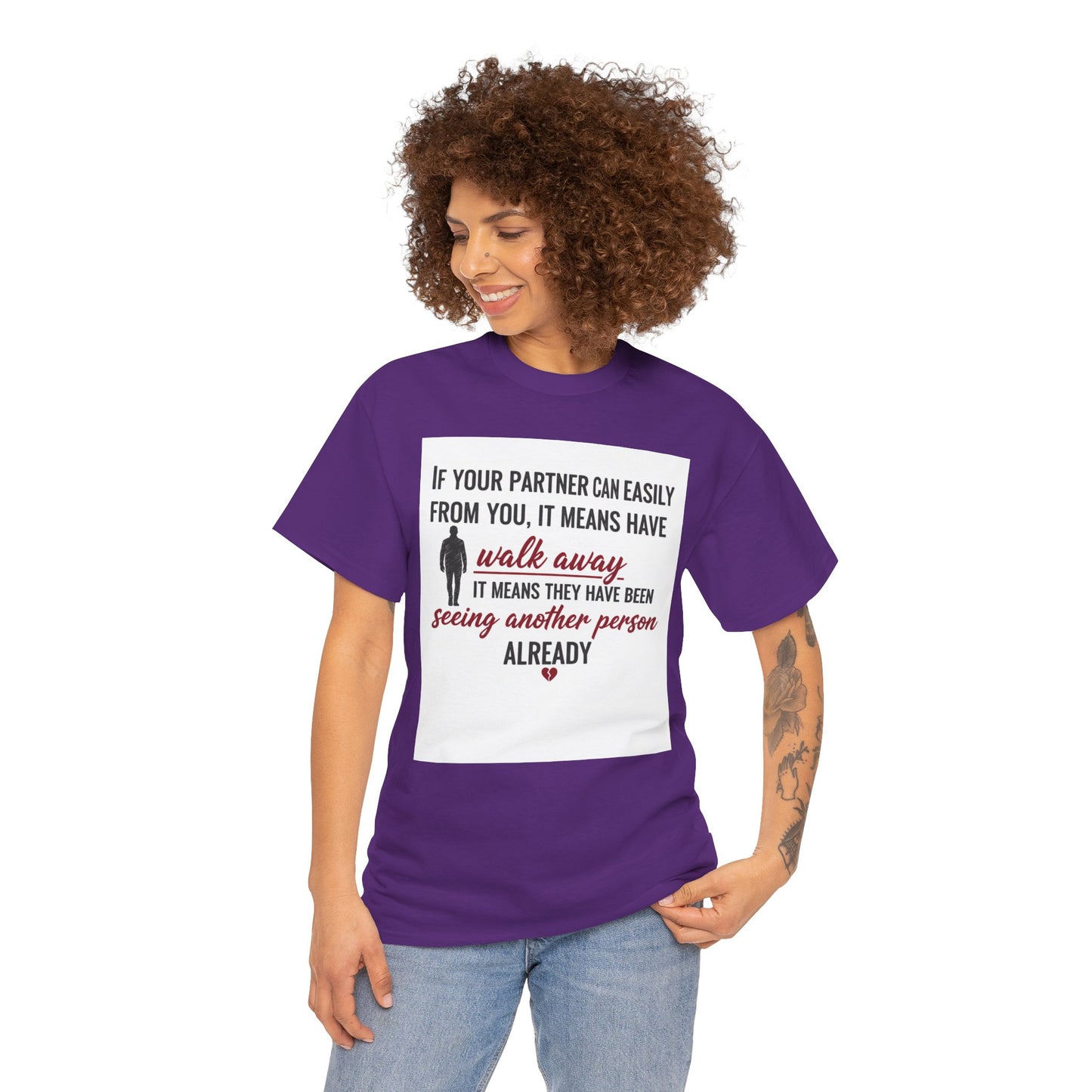 T‑Shirt — “If Your Partner Can Easily Walk Away” Relationship Quote Tee
