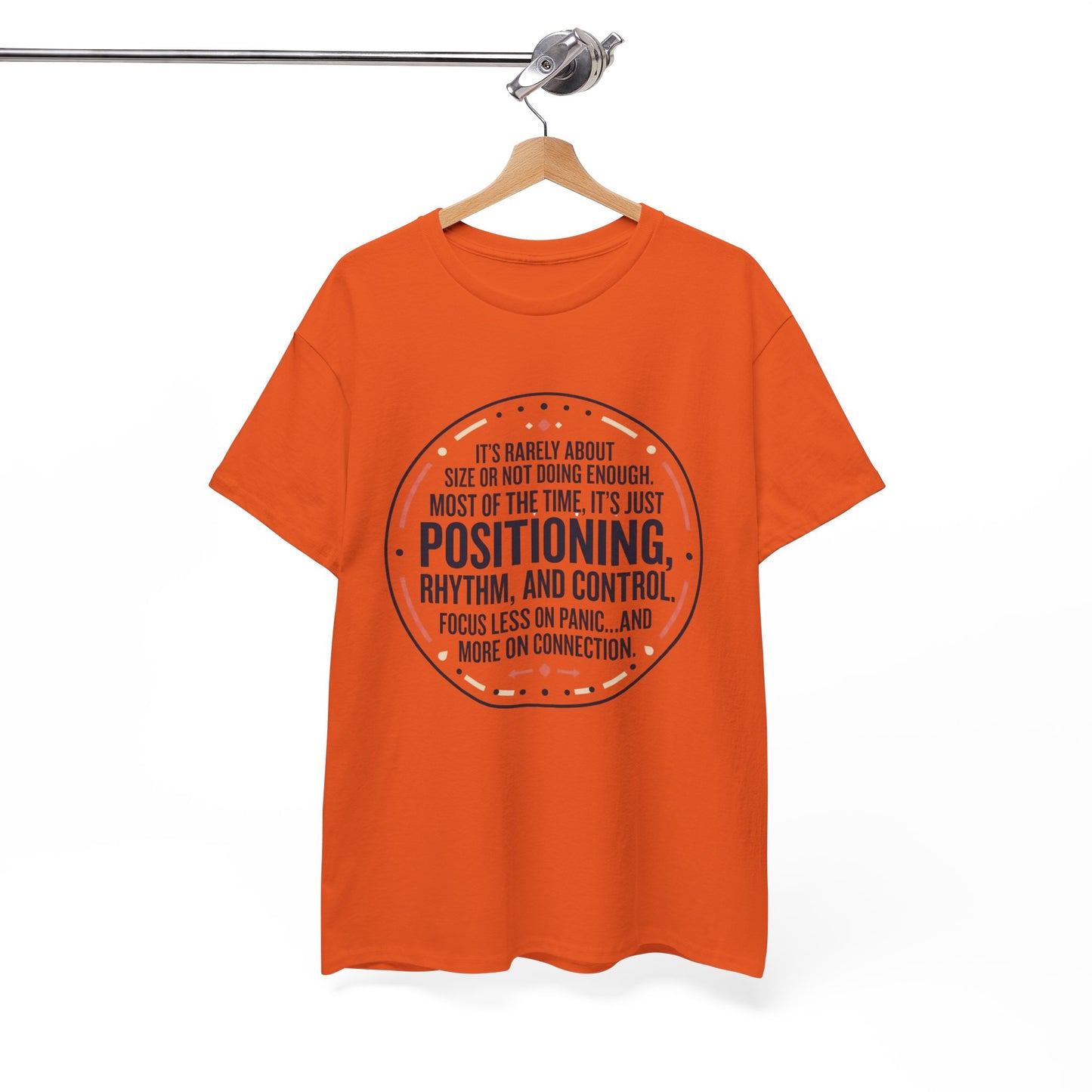 "Positioning, Rhythm, and Control" Motivational Tee—Inspirational Quote T-Shirt