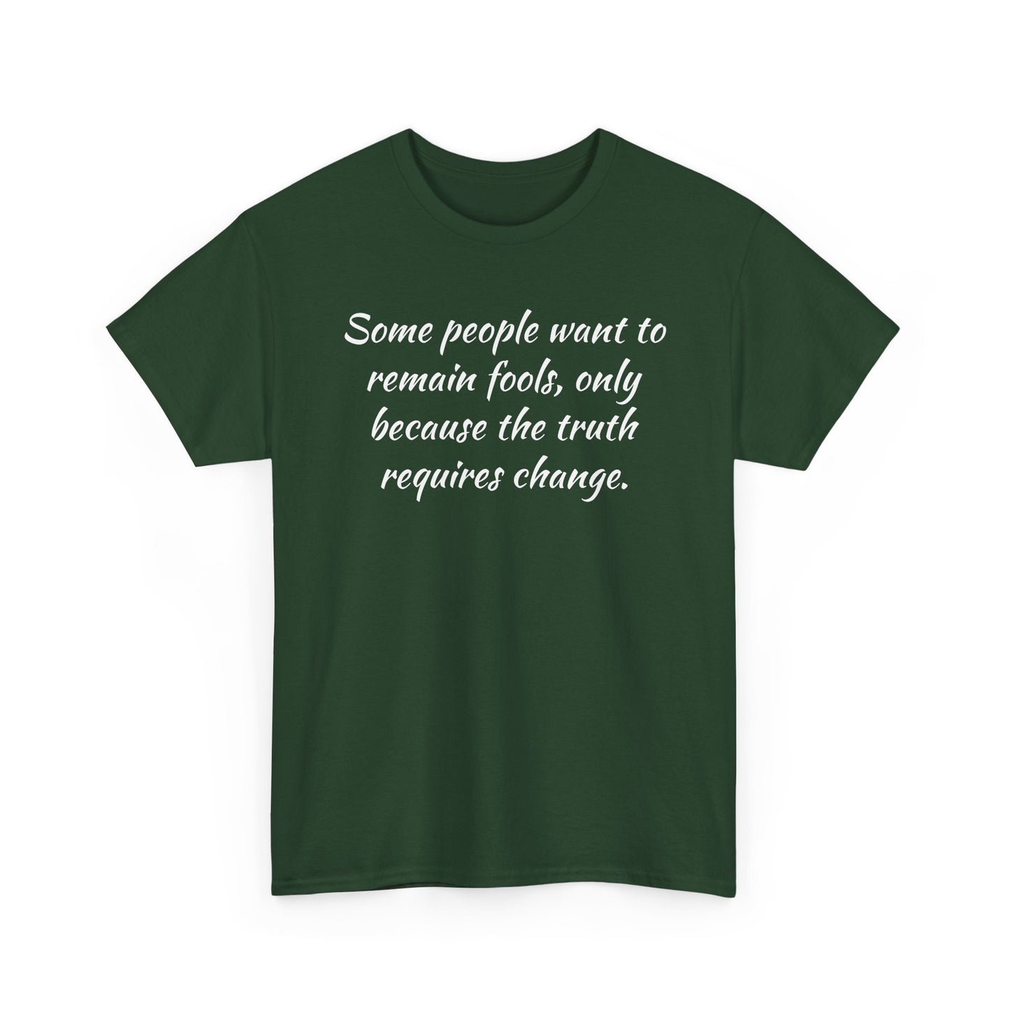 Truth Requires Change