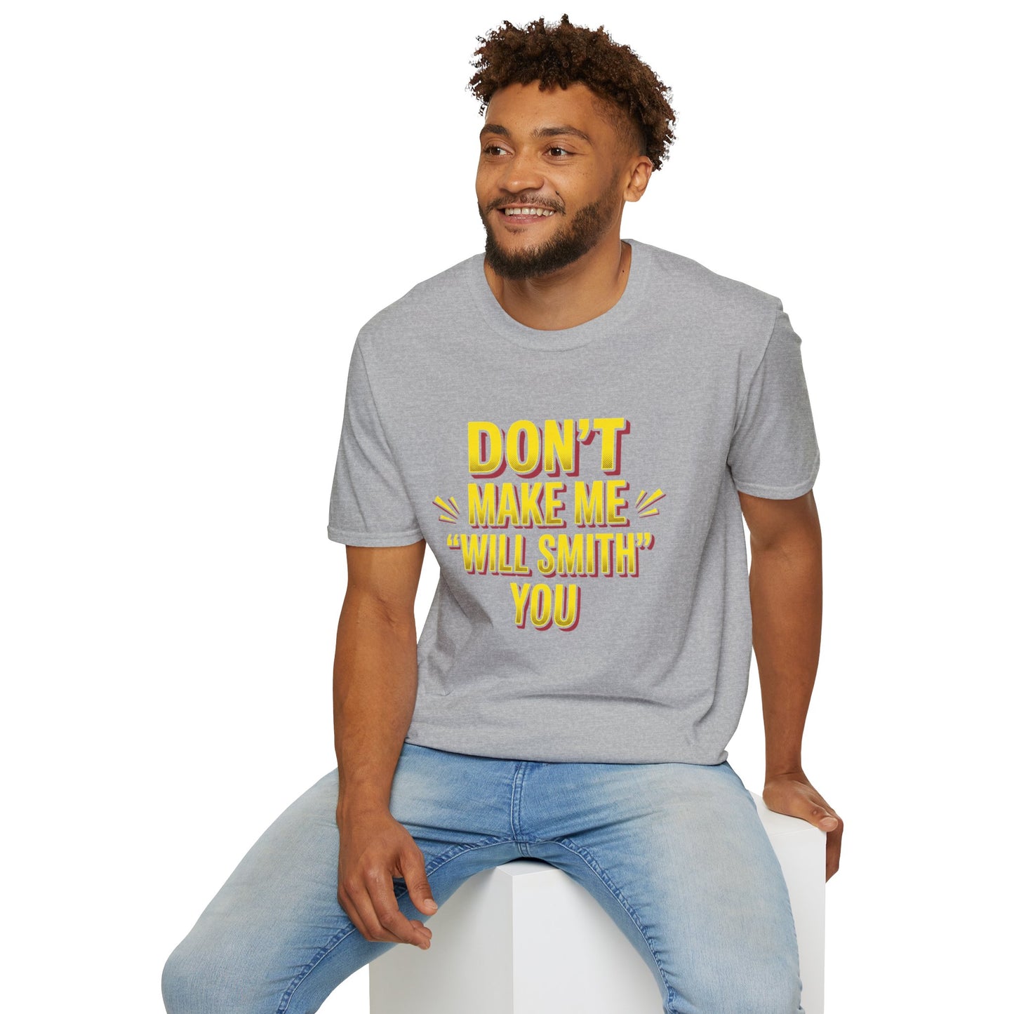Don't Make Me "Will Smith" T-Shirt — Bold Yellow Graphic Tee
