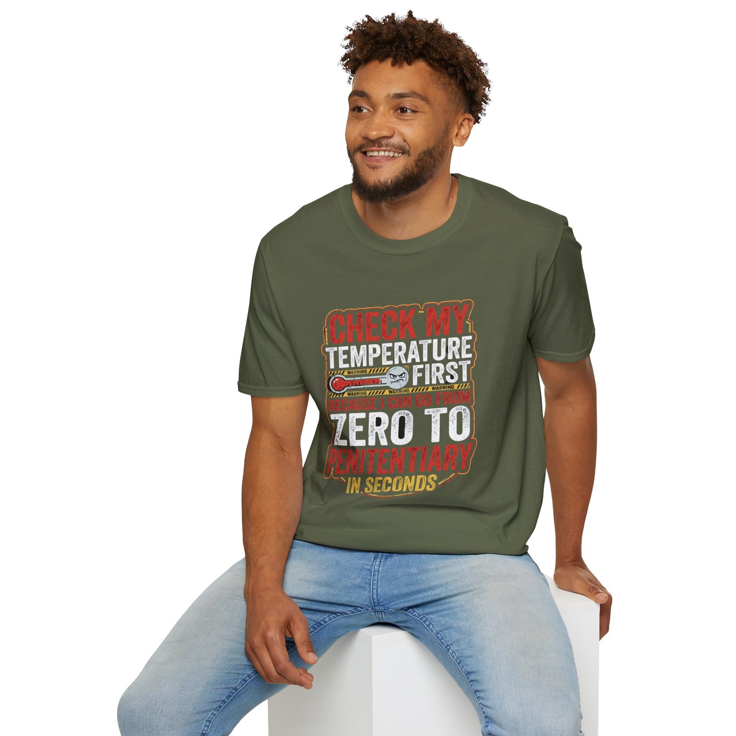Check My Temperature First T‑Shirt — Funny Mood Thermometer Tee