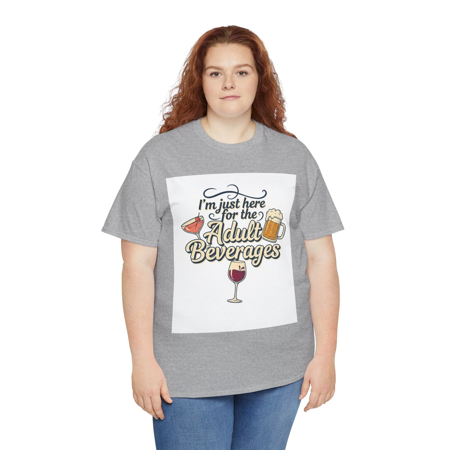 T-Shirt — "I'm Just Here for the Adult Beverages" Funny Wine & Beer Tee