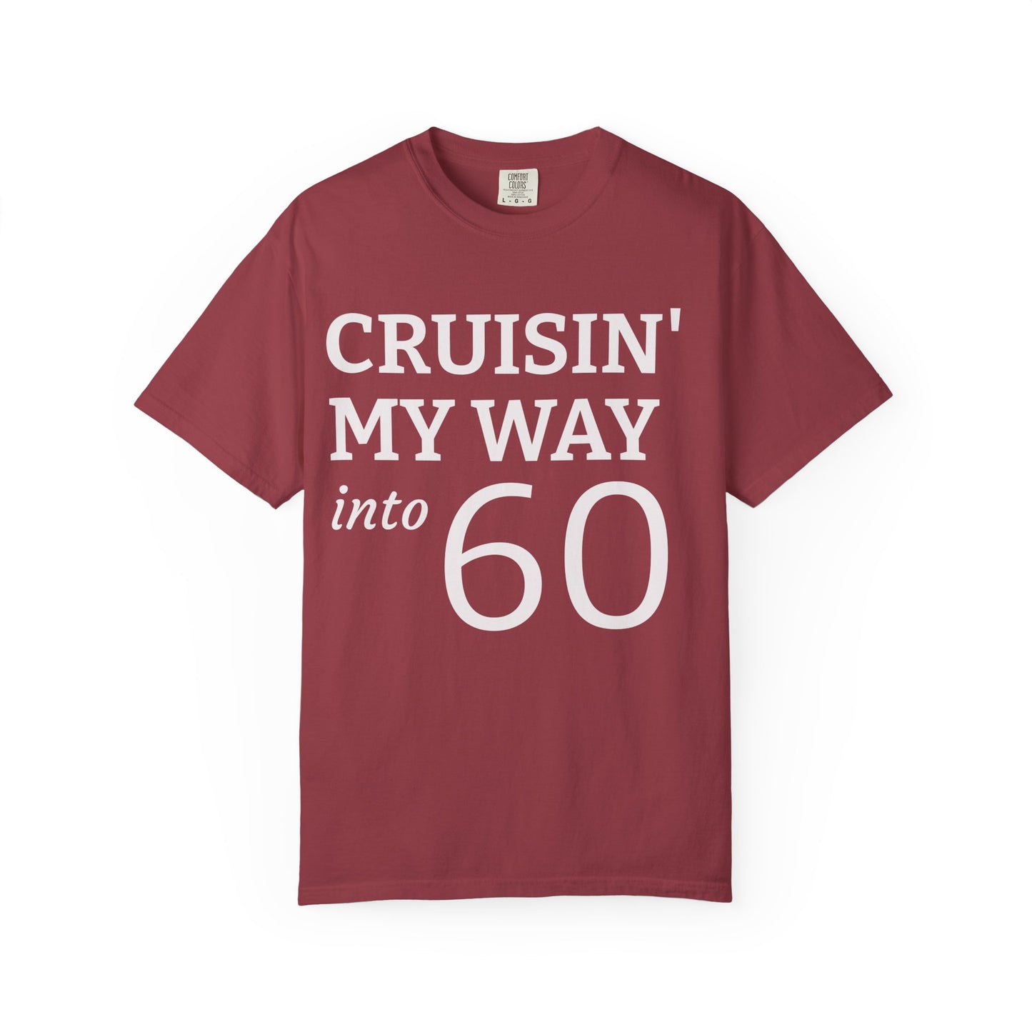 Cruisin' My Way Into 60 T-Shirt — 60th Birthday Tee