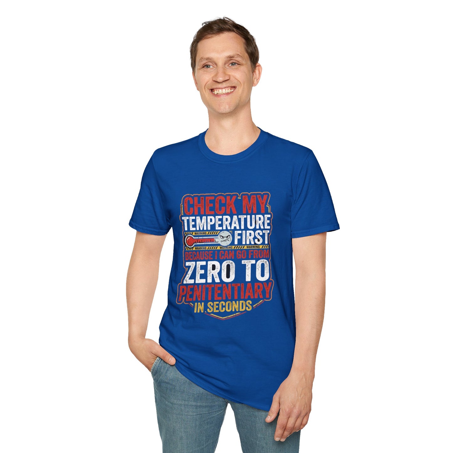 Check My Temperature First T‑Shirt — Funny Mood Thermometer Tee