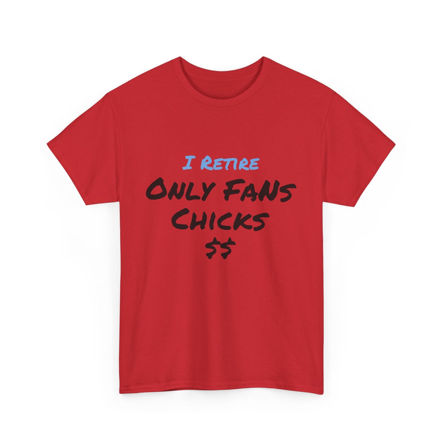 I Retire Only Fans Chicks