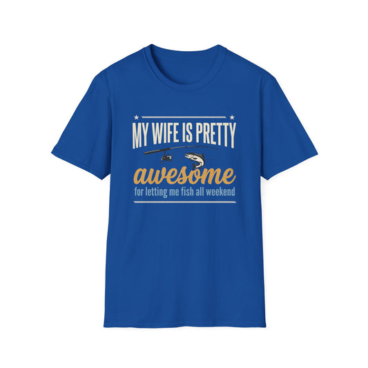 My Wife Is Pretty Awesome Fishing T-Shirt — Funny Husband Gift for Anglers